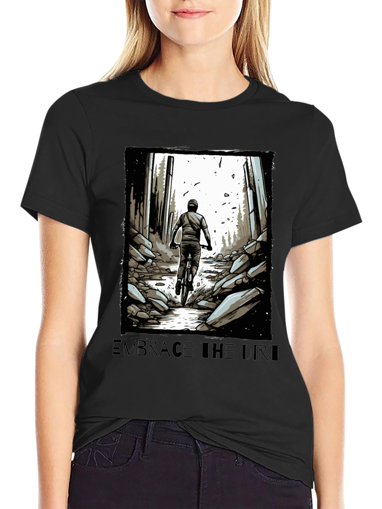 Embrace the Dirt T-Shirt - Mountain Biking Design