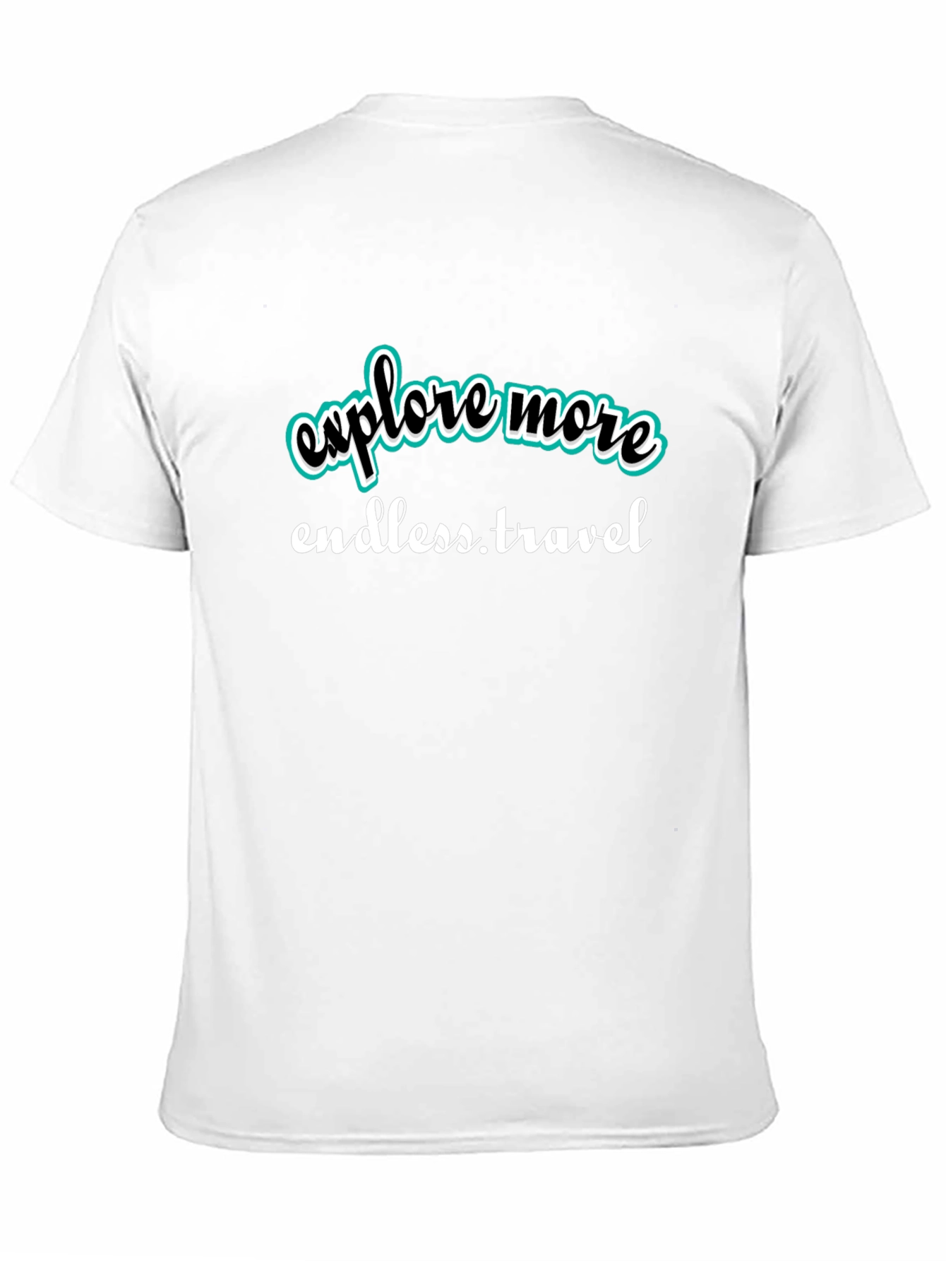 Explore More T-Shirt: Endless Travel Tee