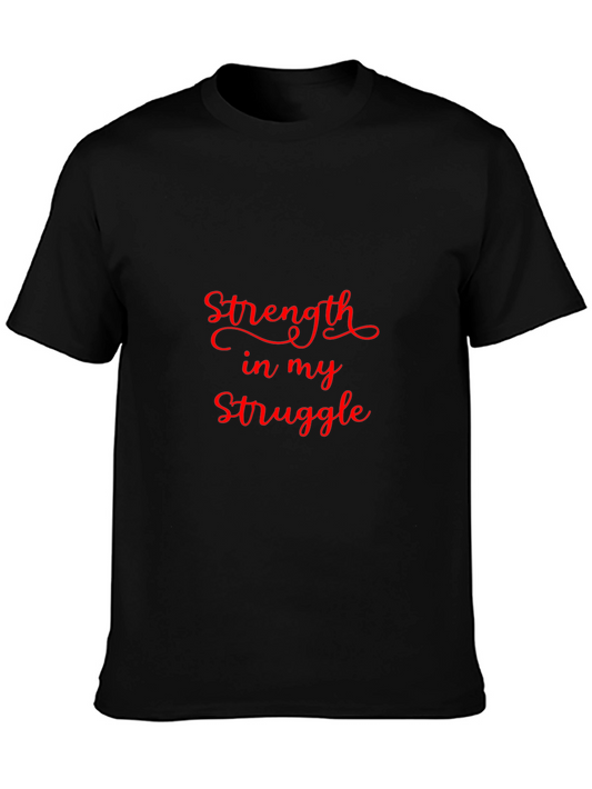 Strength in My Struggle Black T-Shirt