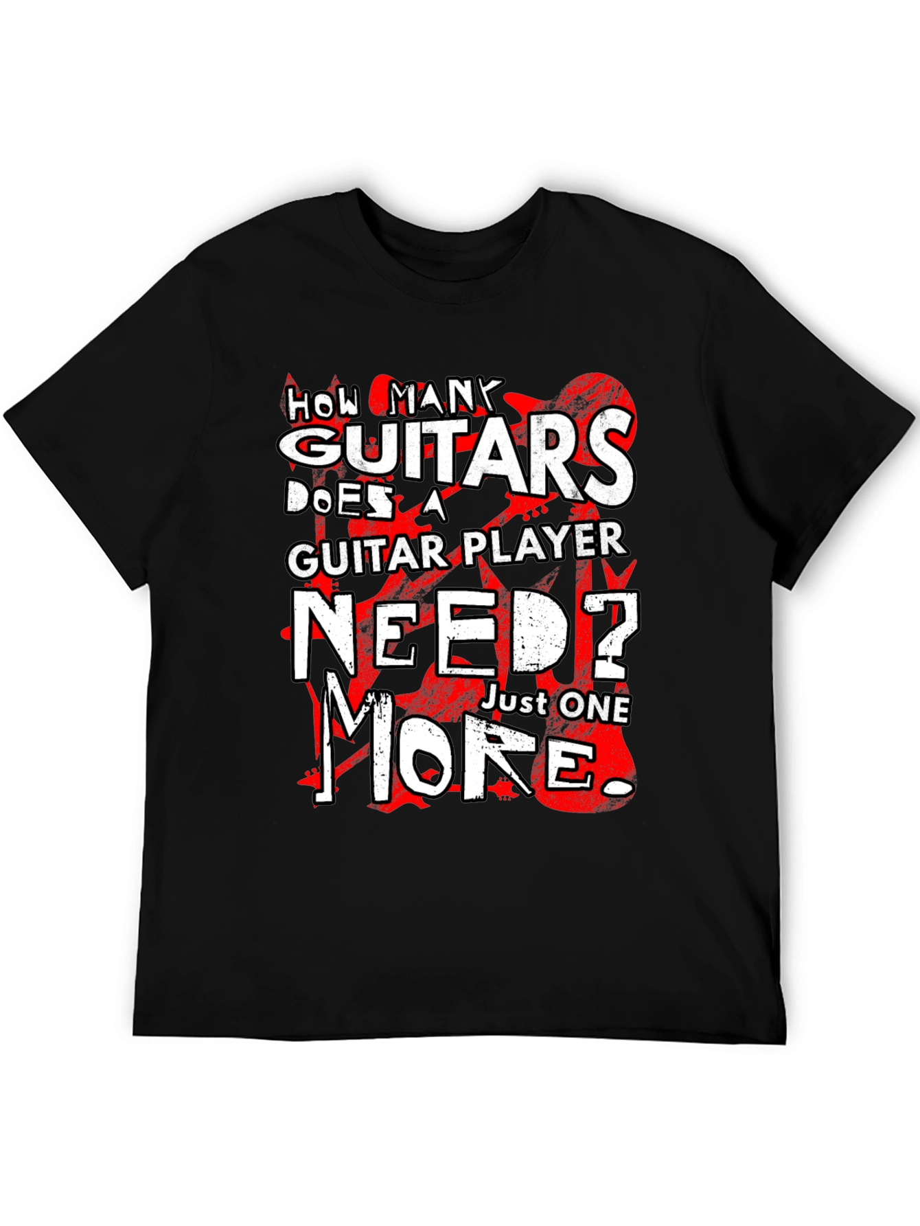 Guitar Lovers T-Shirt: Just One More!