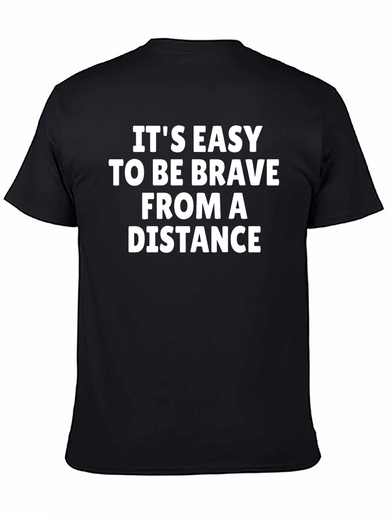Brave From A Distance Black T-Shirt