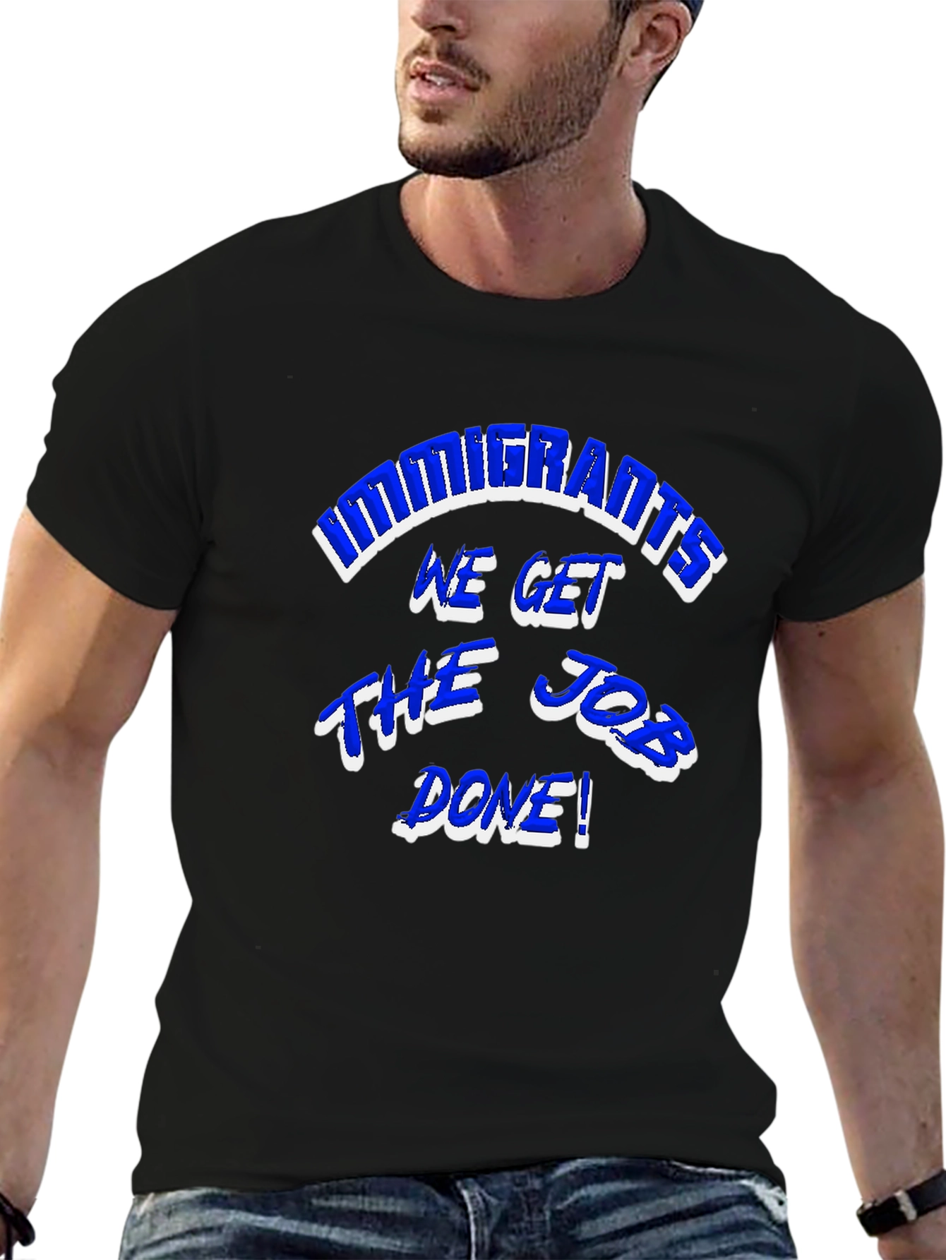 Immigrants Get The Job Done Graphic Tee