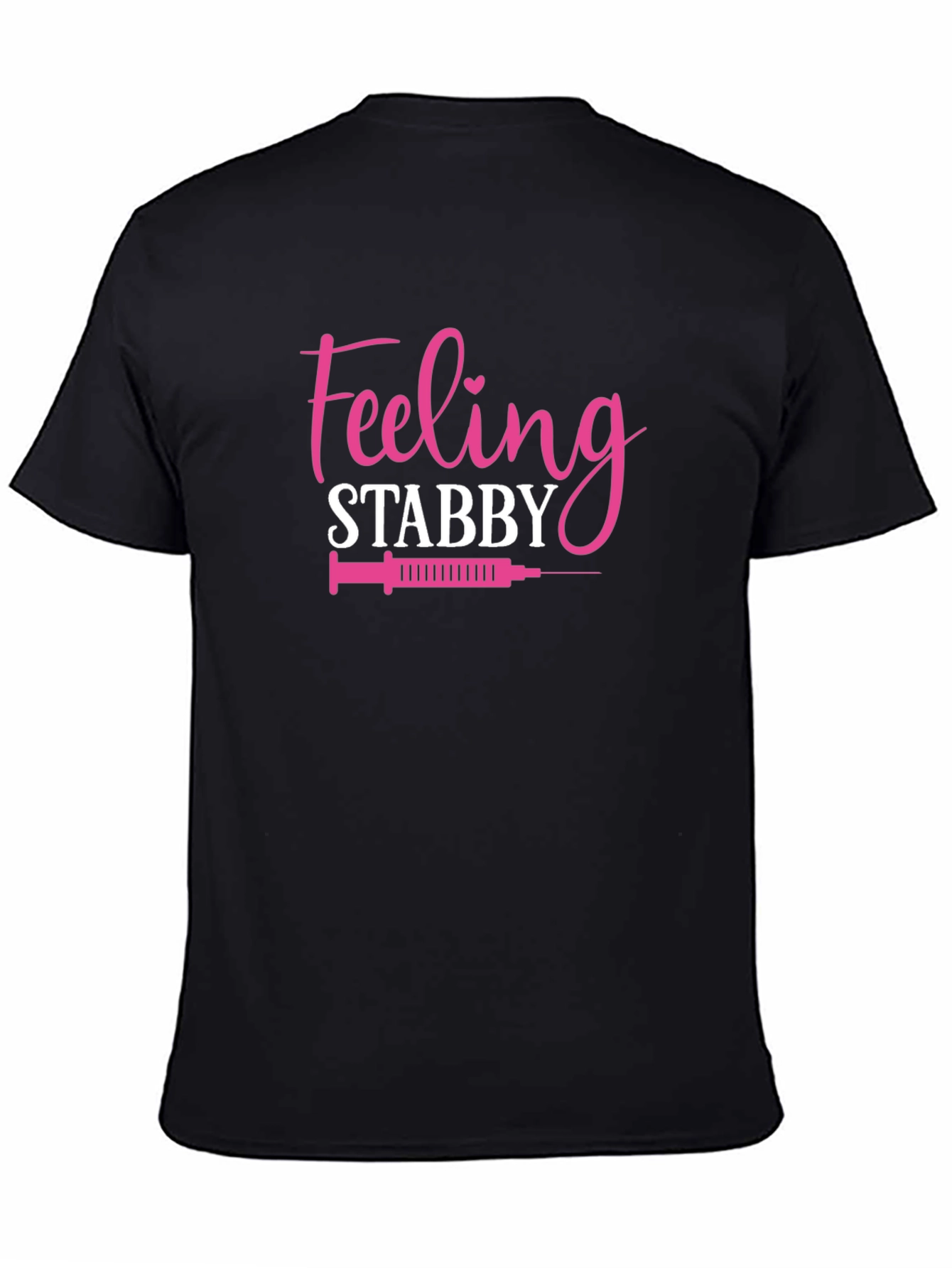 Feeling Stabby T-Shirt Funny Nurse Tee
