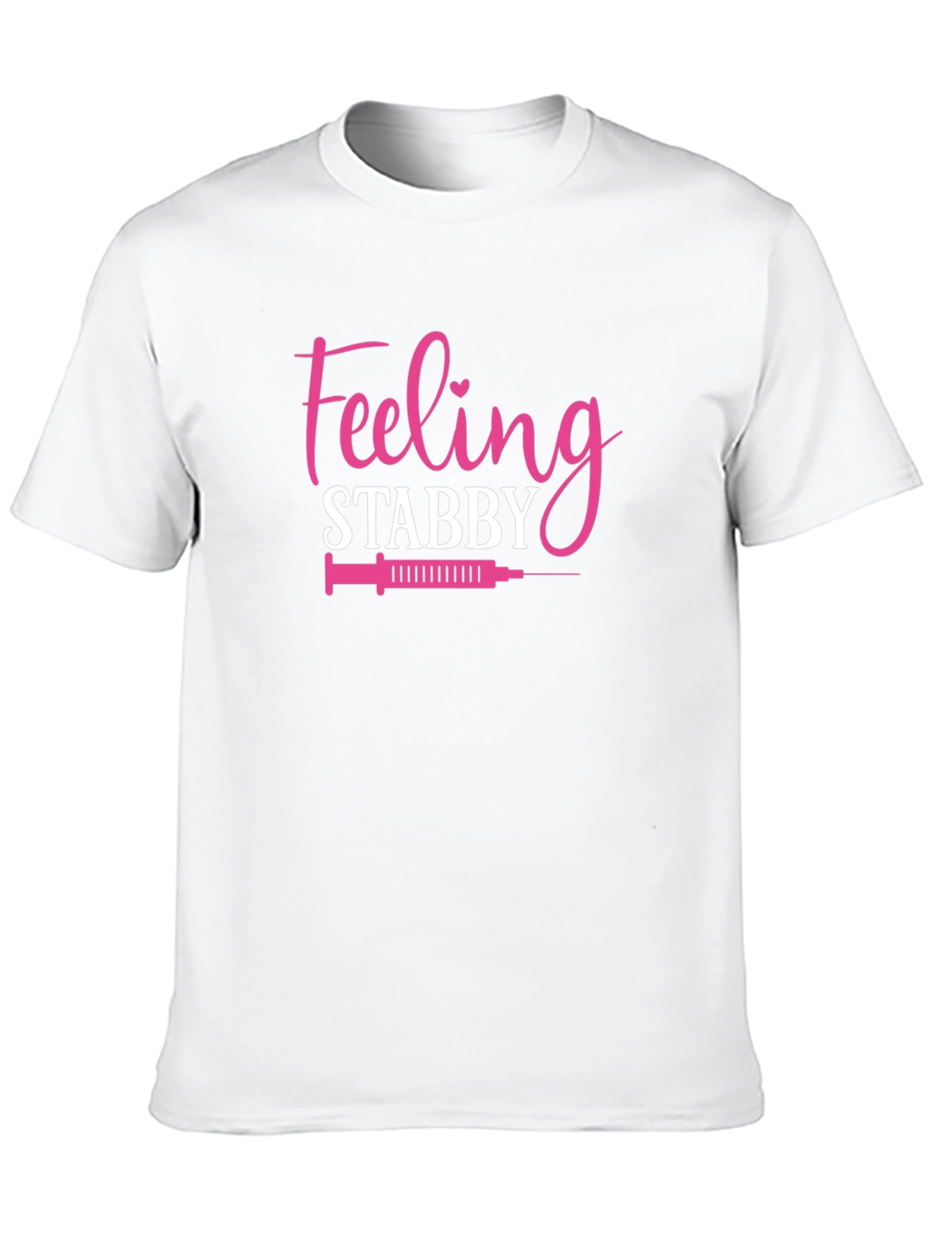 Feeling Stabby T-Shirt Funny Nurse Tee