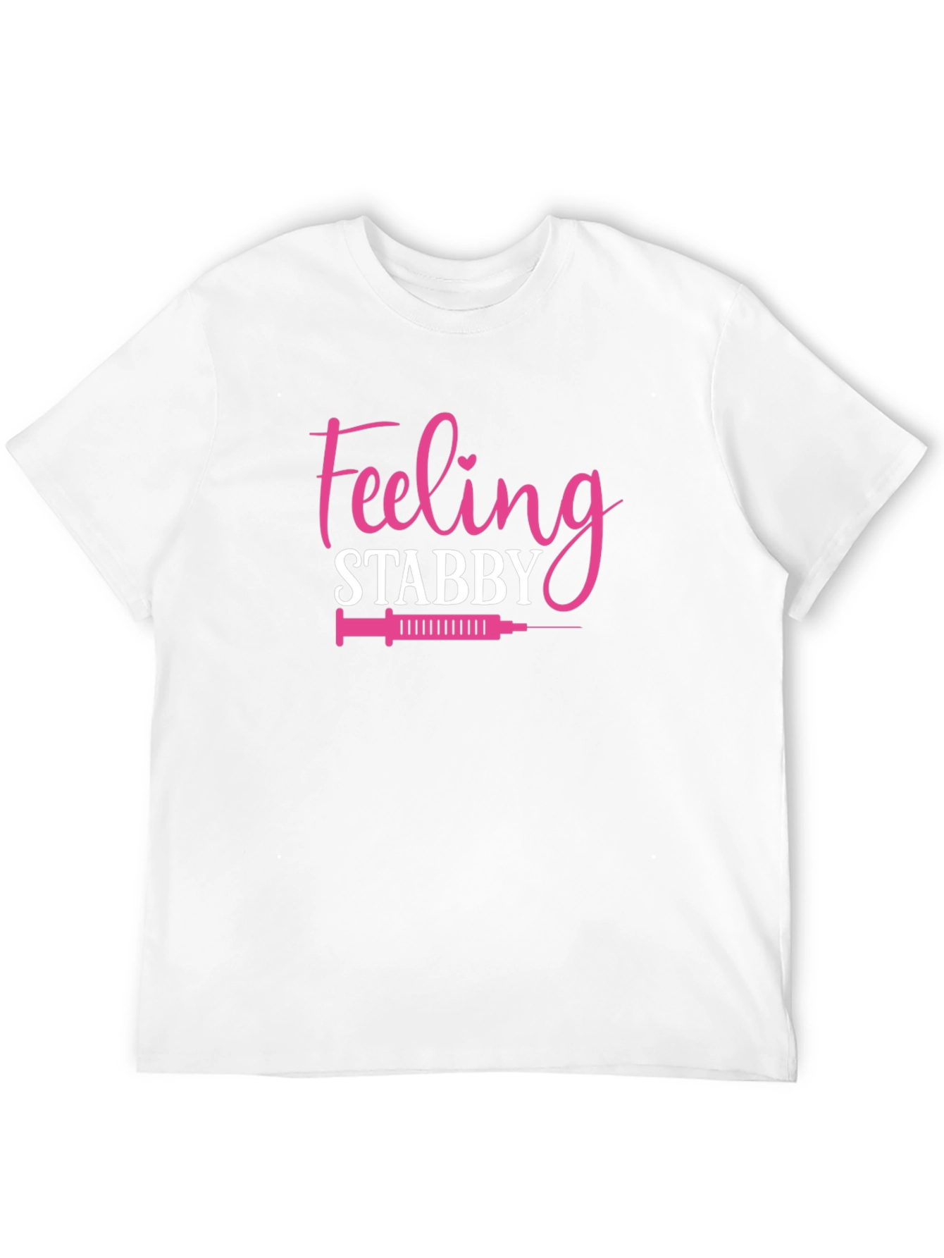Feeling Stabby T-Shirt Funny Nurse Tee