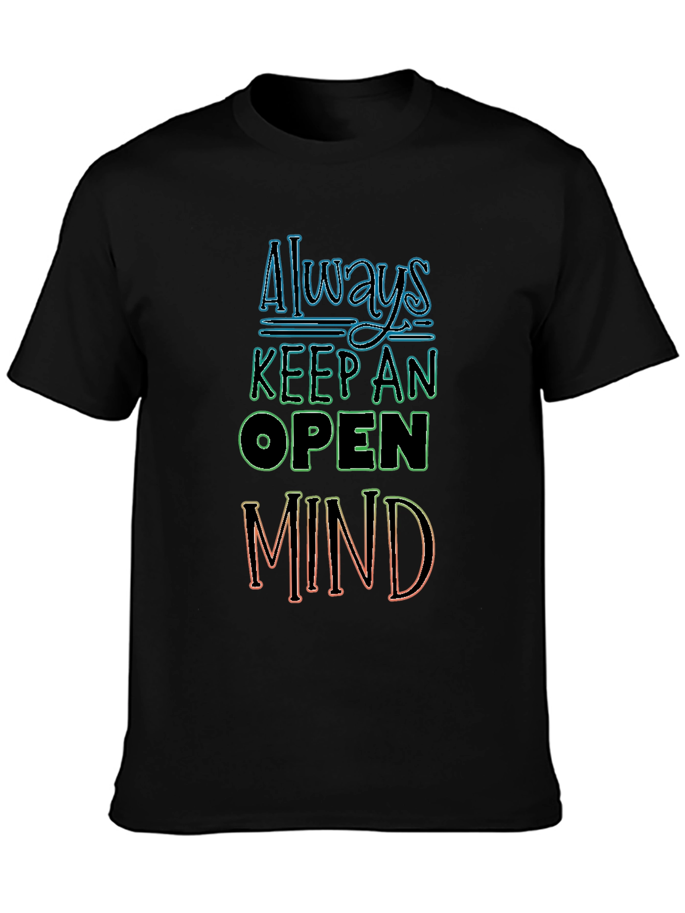 Always Keep an Open Mind T-Shirt