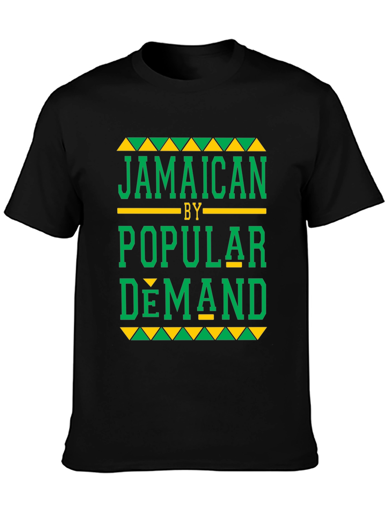 Jamaican By Popular Demand Graphic Tee