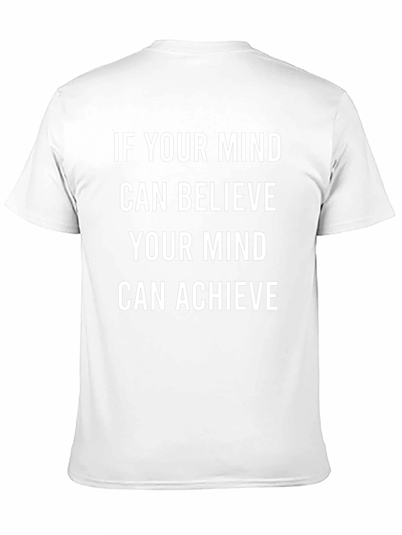 Inspirational Mindset T-Shirt: Believe Achieve