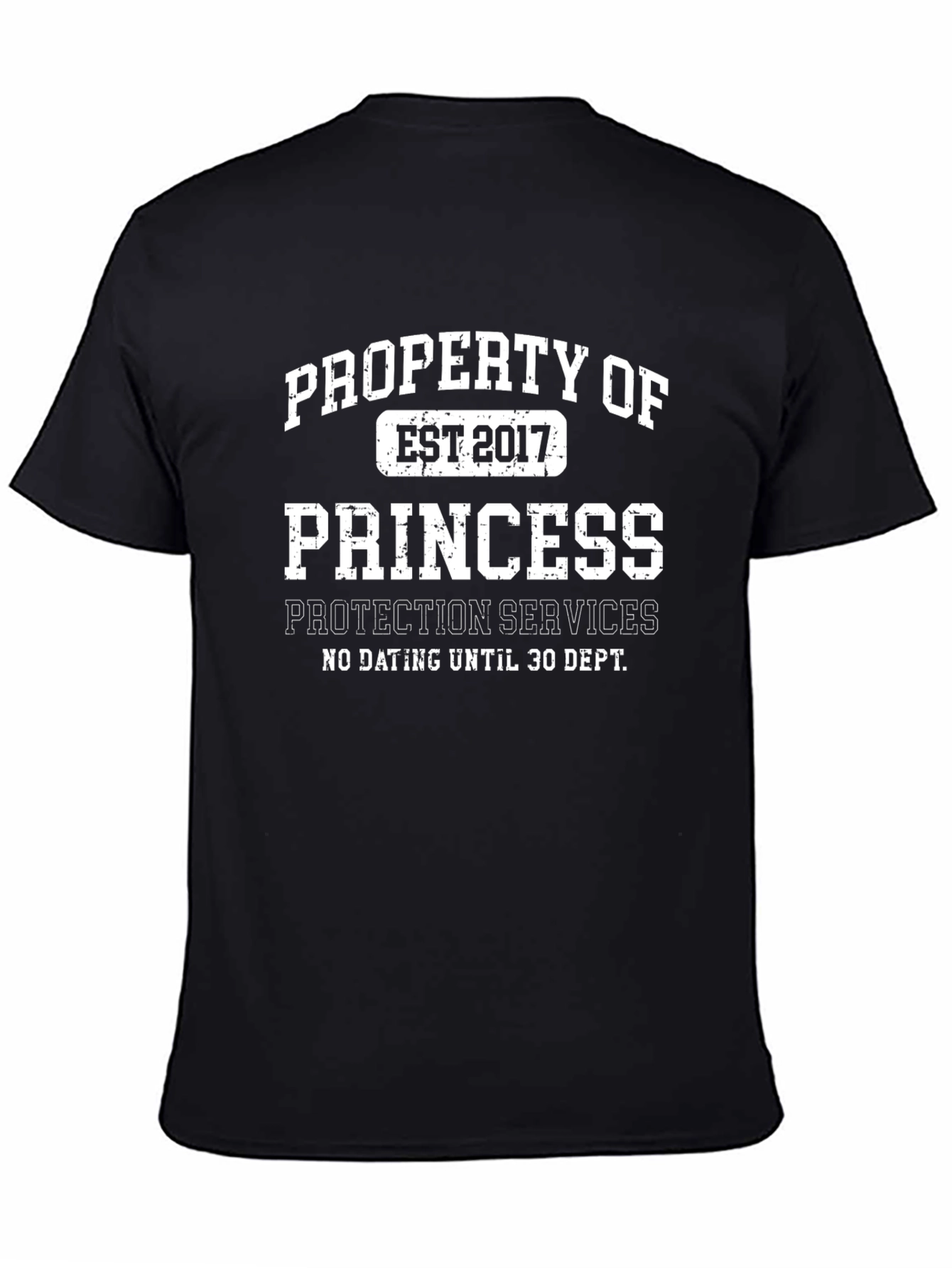 Property of Princess T-Shirt Est 2017 Protection Services