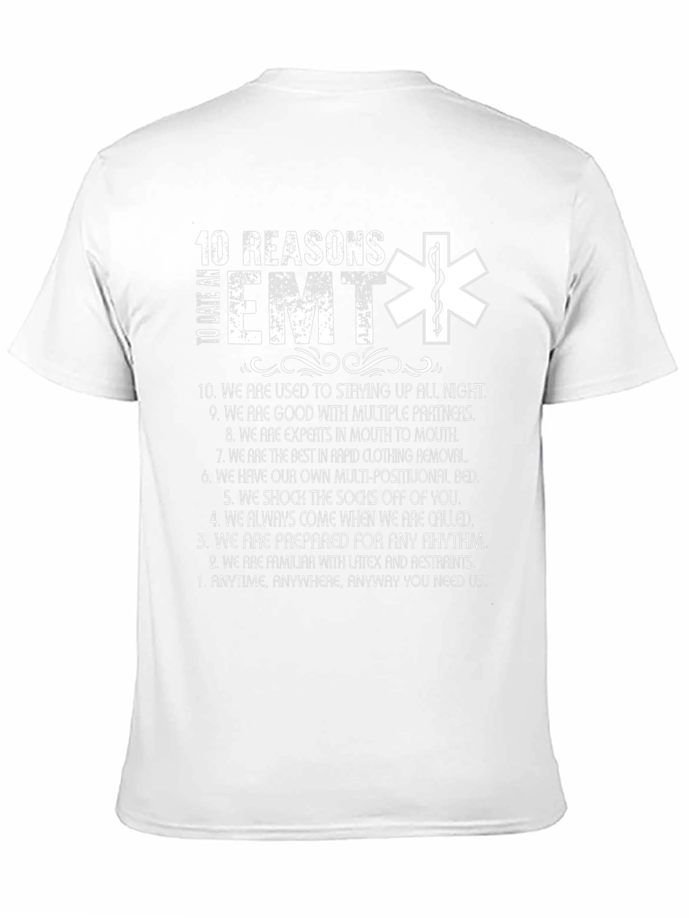 10 Reasons To Date an EMT T-Shirt