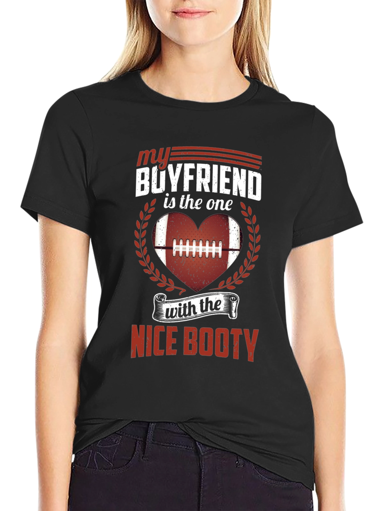 My Boyfriend Nice Booty Football T-Shirt
