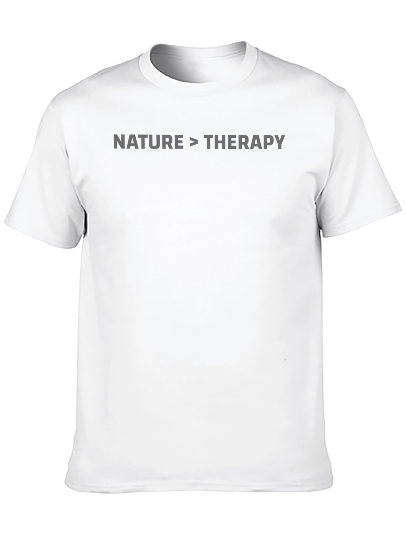 Nature is Better Than Therapy T-Shirt