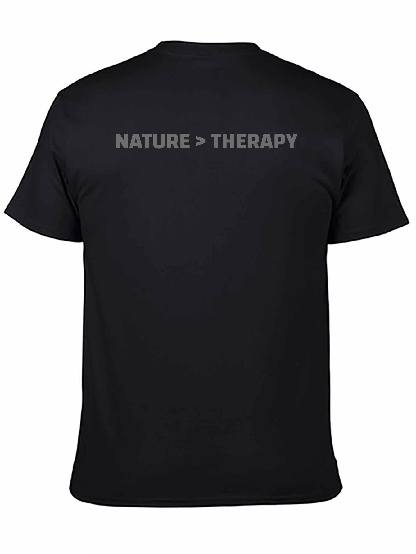 Nature is Better Than Therapy T-Shirt