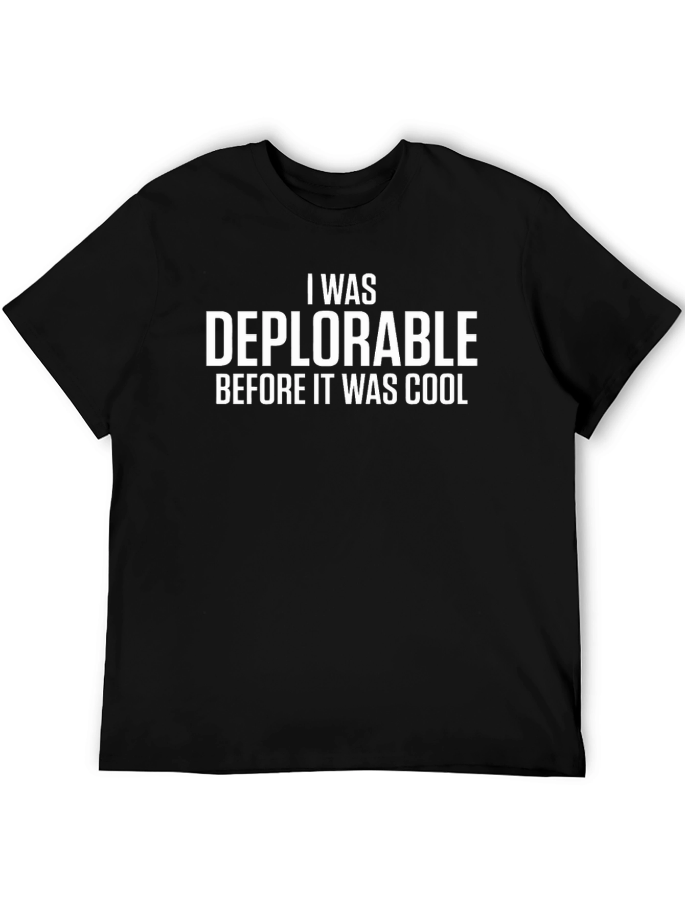 Deplorable Before Cool Black T-Shirt