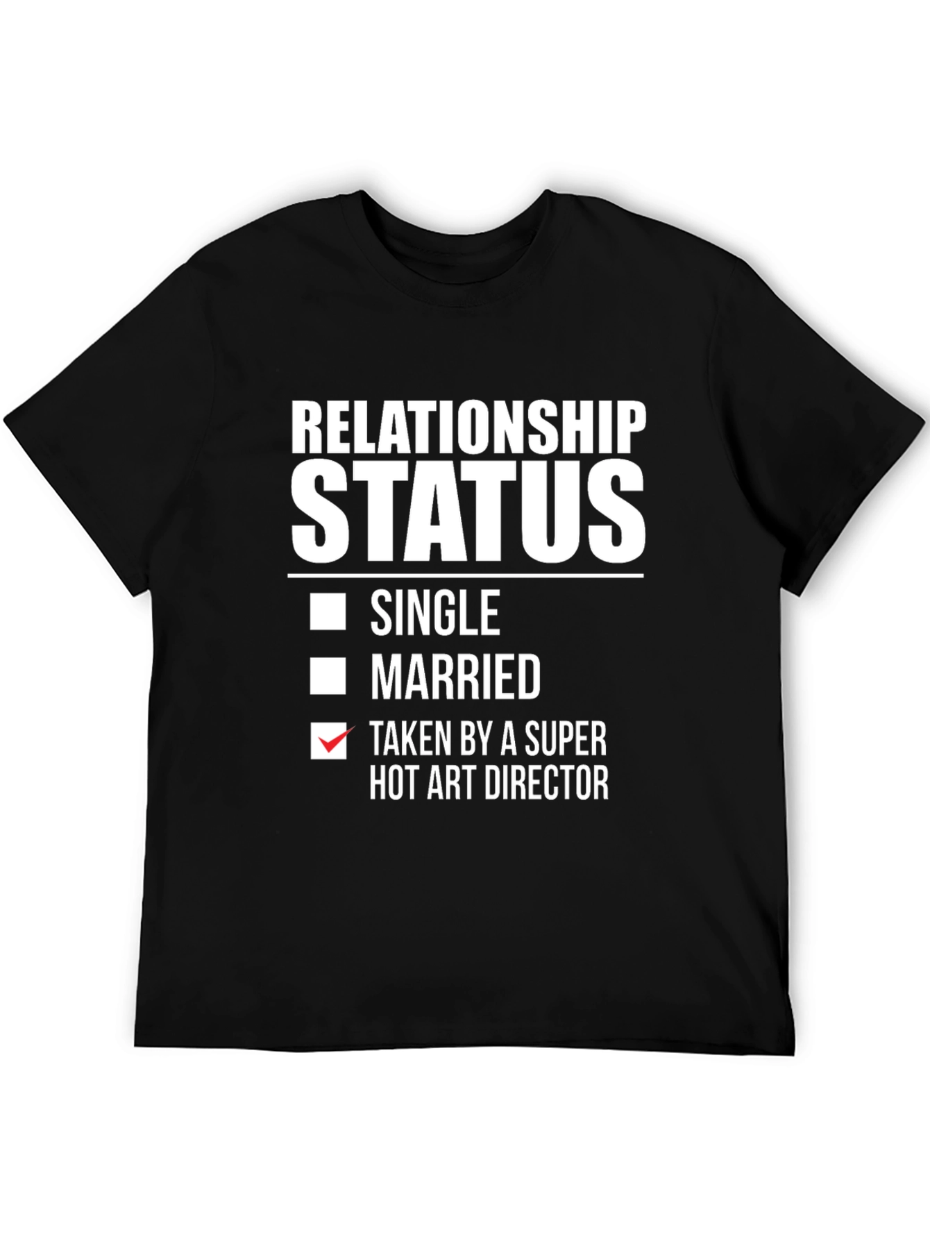 Taken by Hot Art Director T-Shirt Novelty Gift