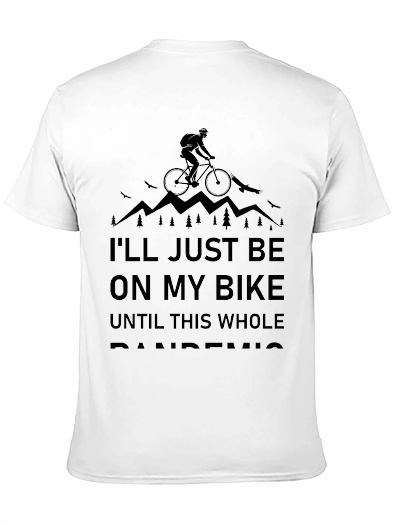 Ill Just Be On My Bike T-Shirt