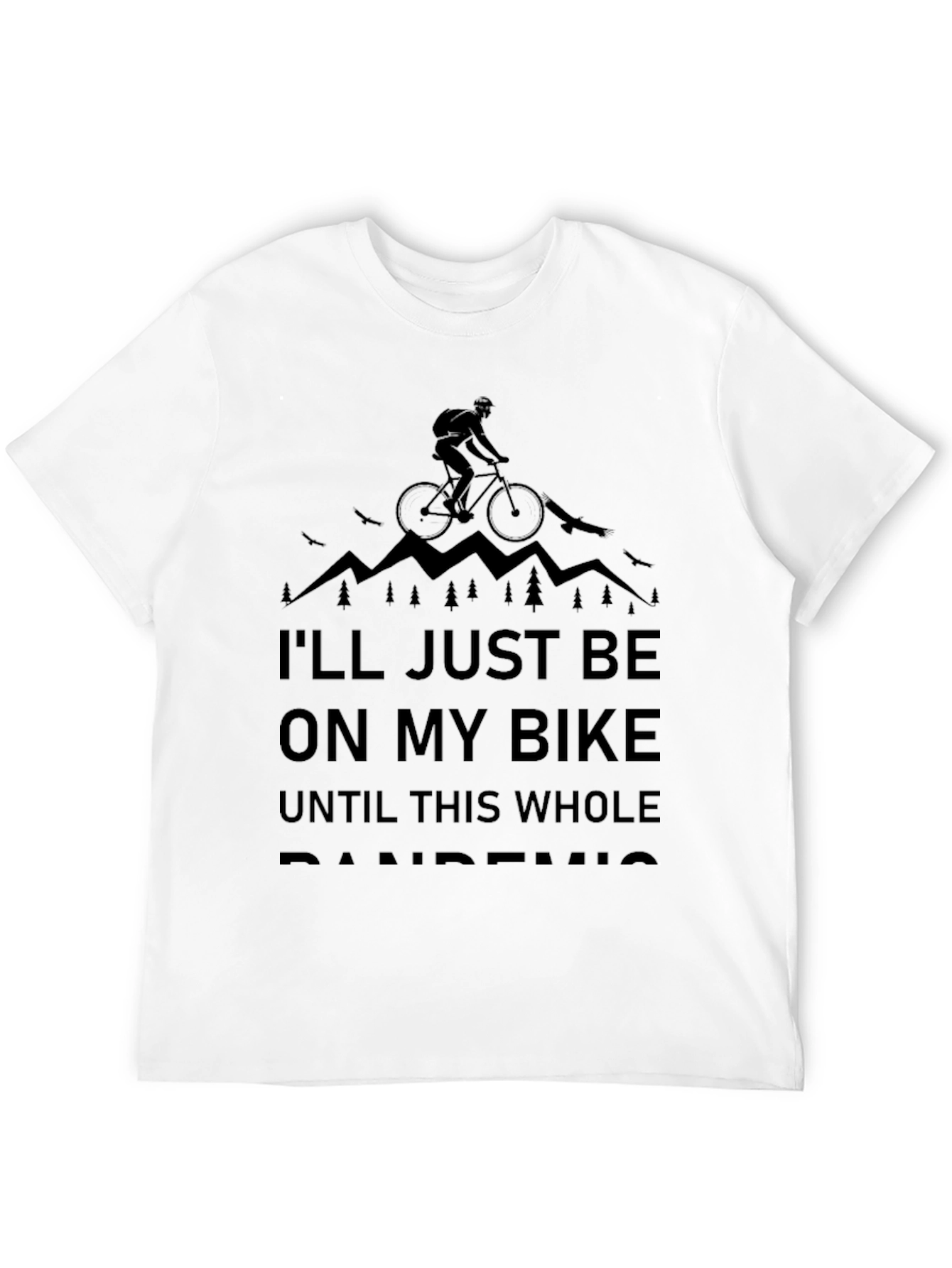 Ill Just Be On My Bike T-Shirt