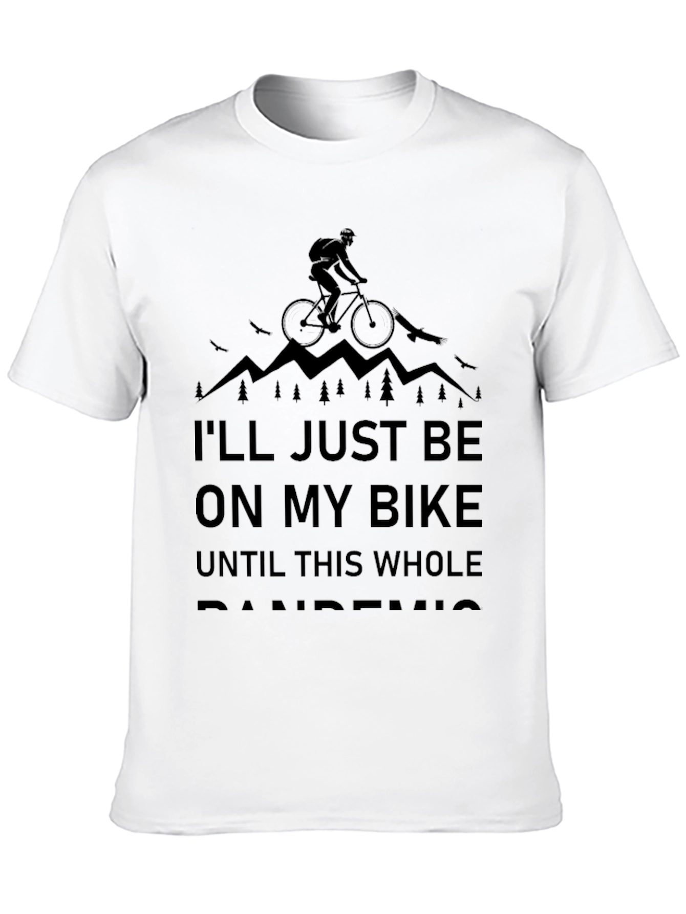 Ill Just Be On My Bike T-Shirt