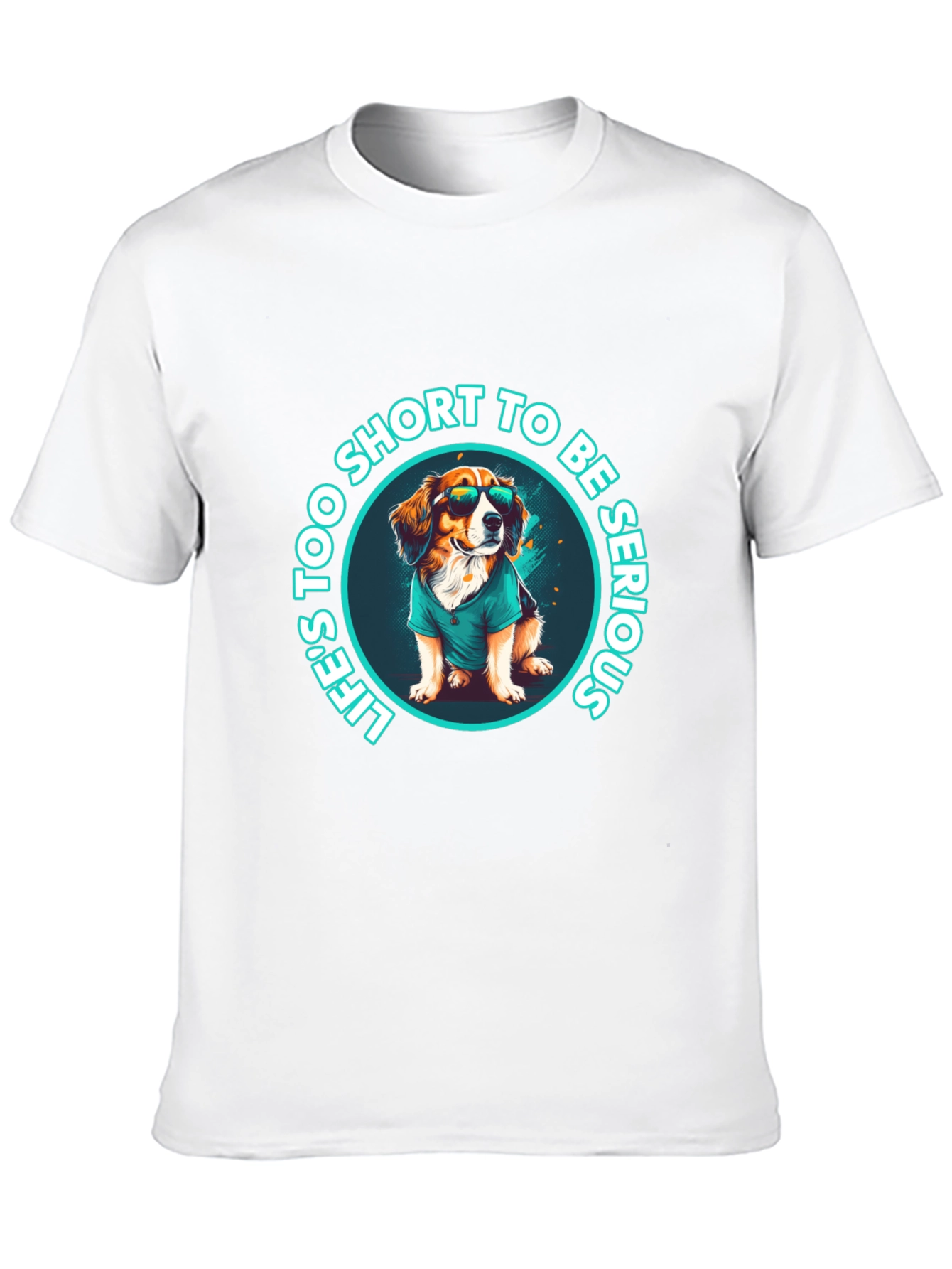 Funny Dog T-Shirt: Lifes Too Short