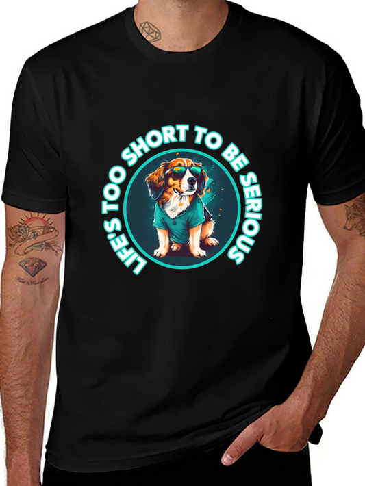 Funny Dog T-Shirt: Lifes Too Short