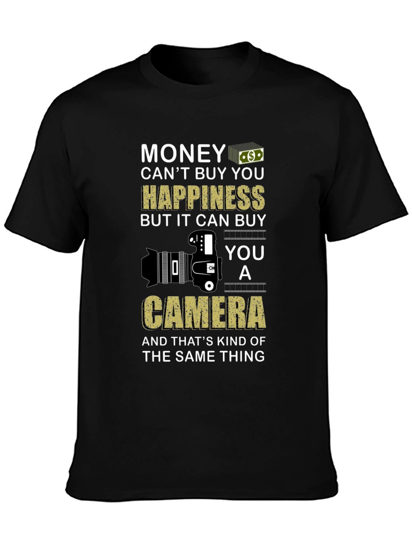 Money Cant Buy You Happiness T-Shirt