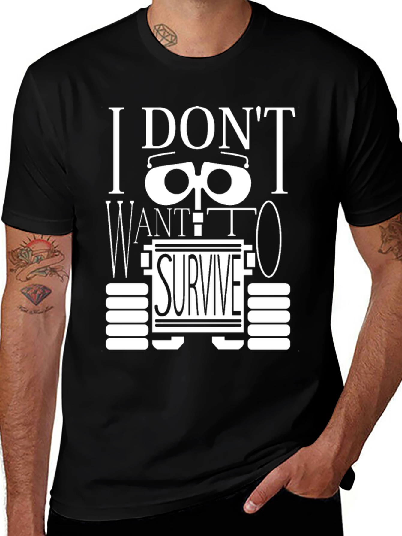 I Dont Want To Survive Black Graphic Tee