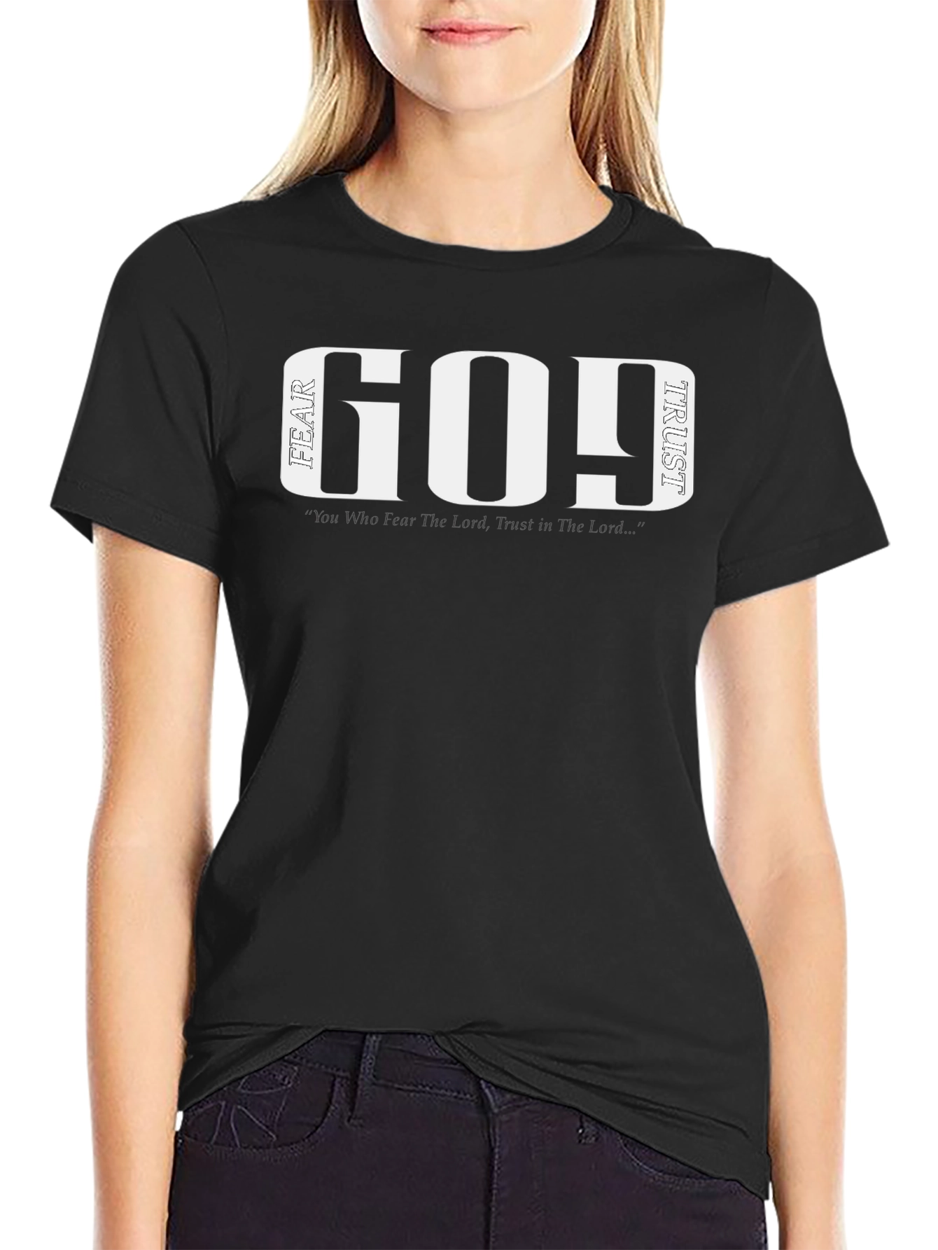 Fear God Trust God T-Shirt