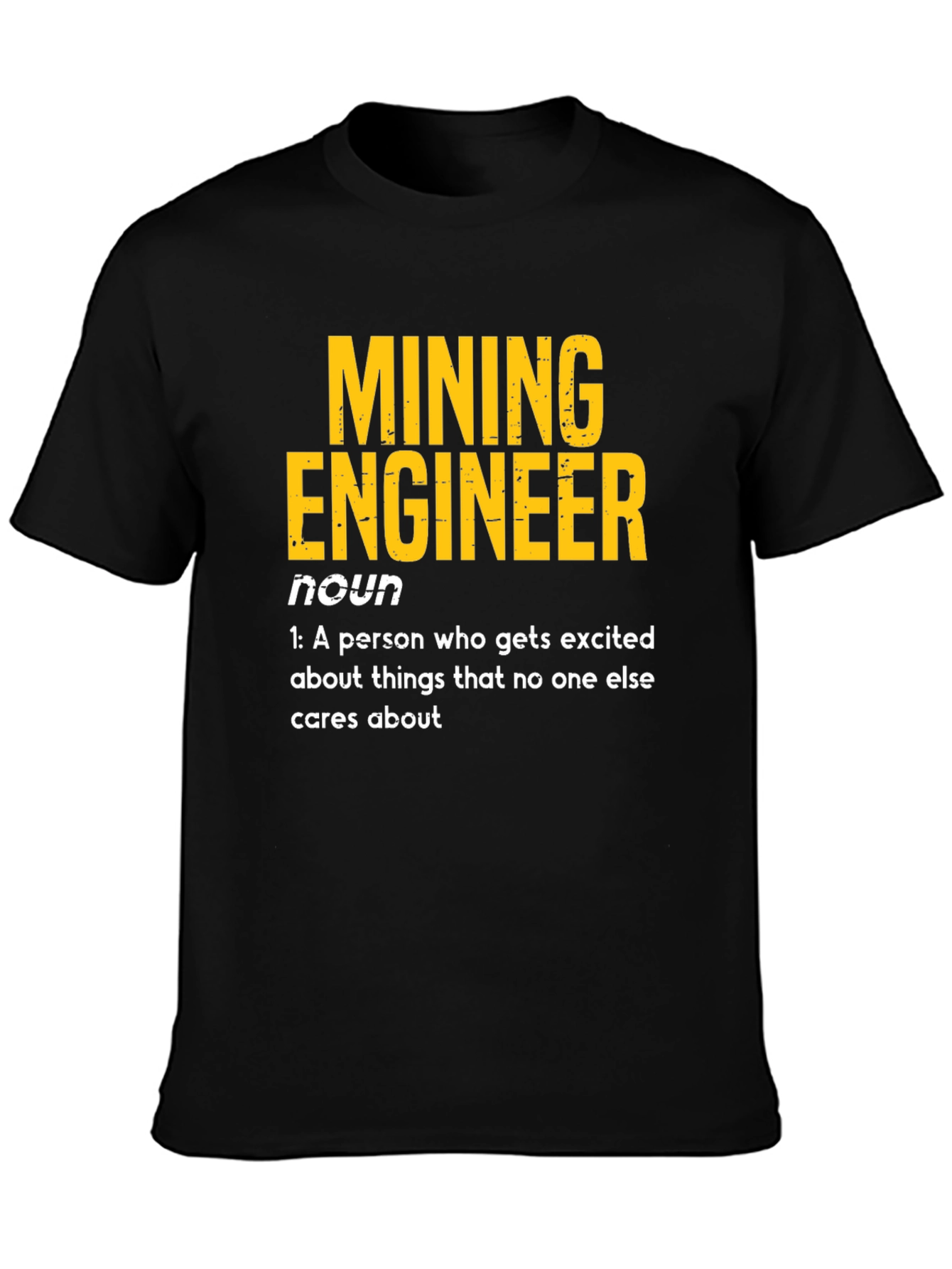 Mining Engineer Definition T-Shirt
