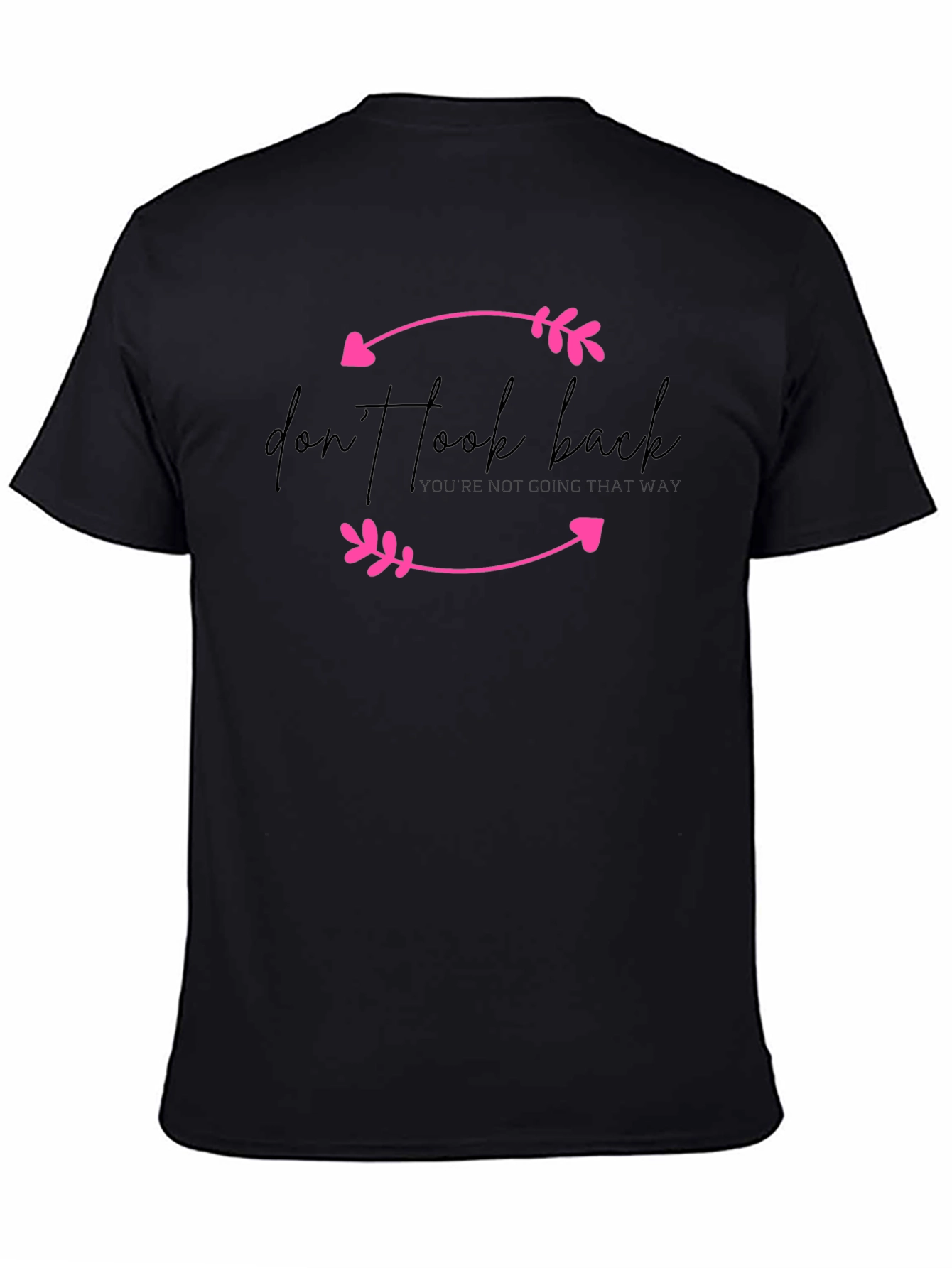 Dont Look Back Arrow Tee