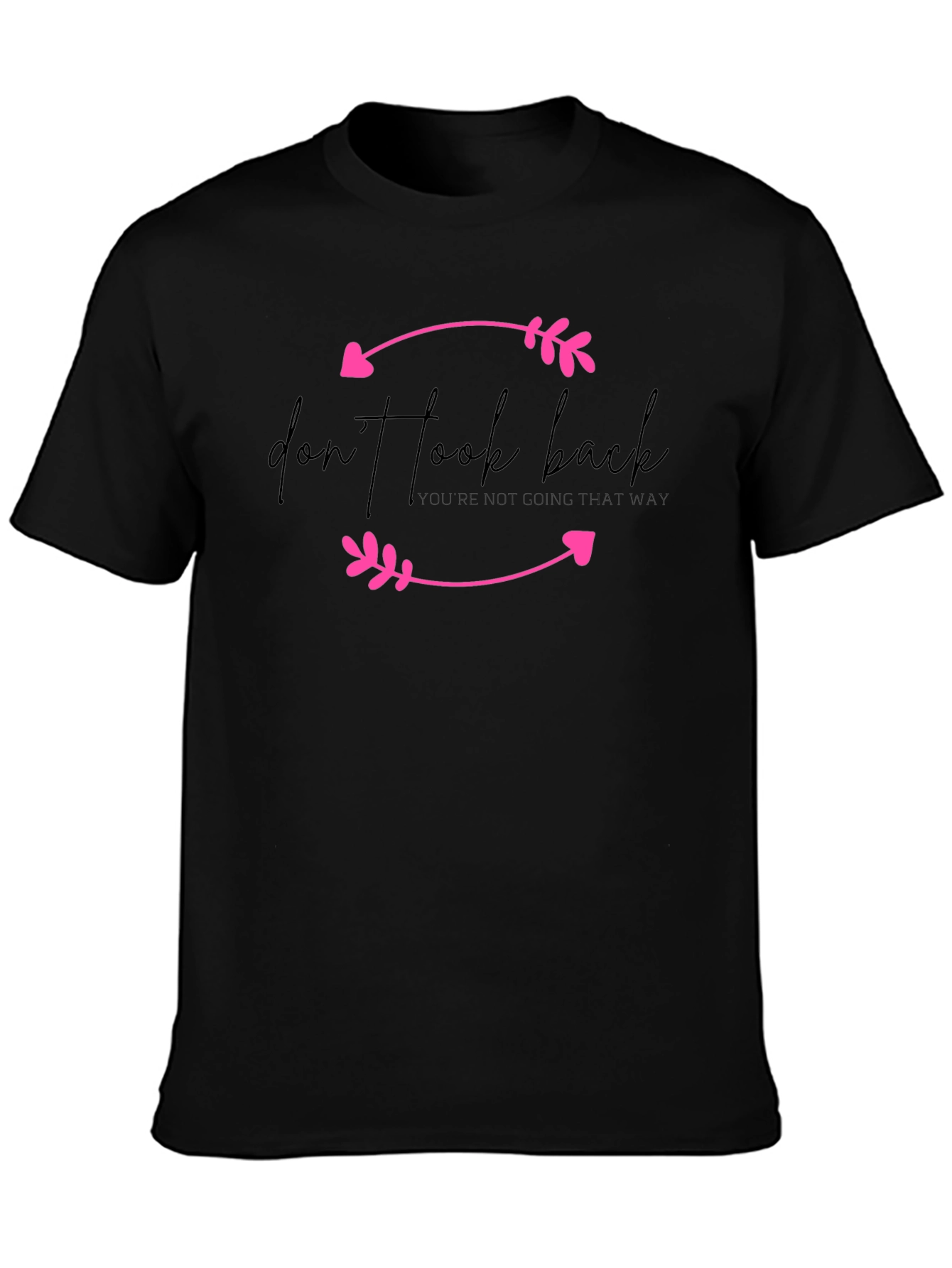 Dont Look Back Arrow Tee