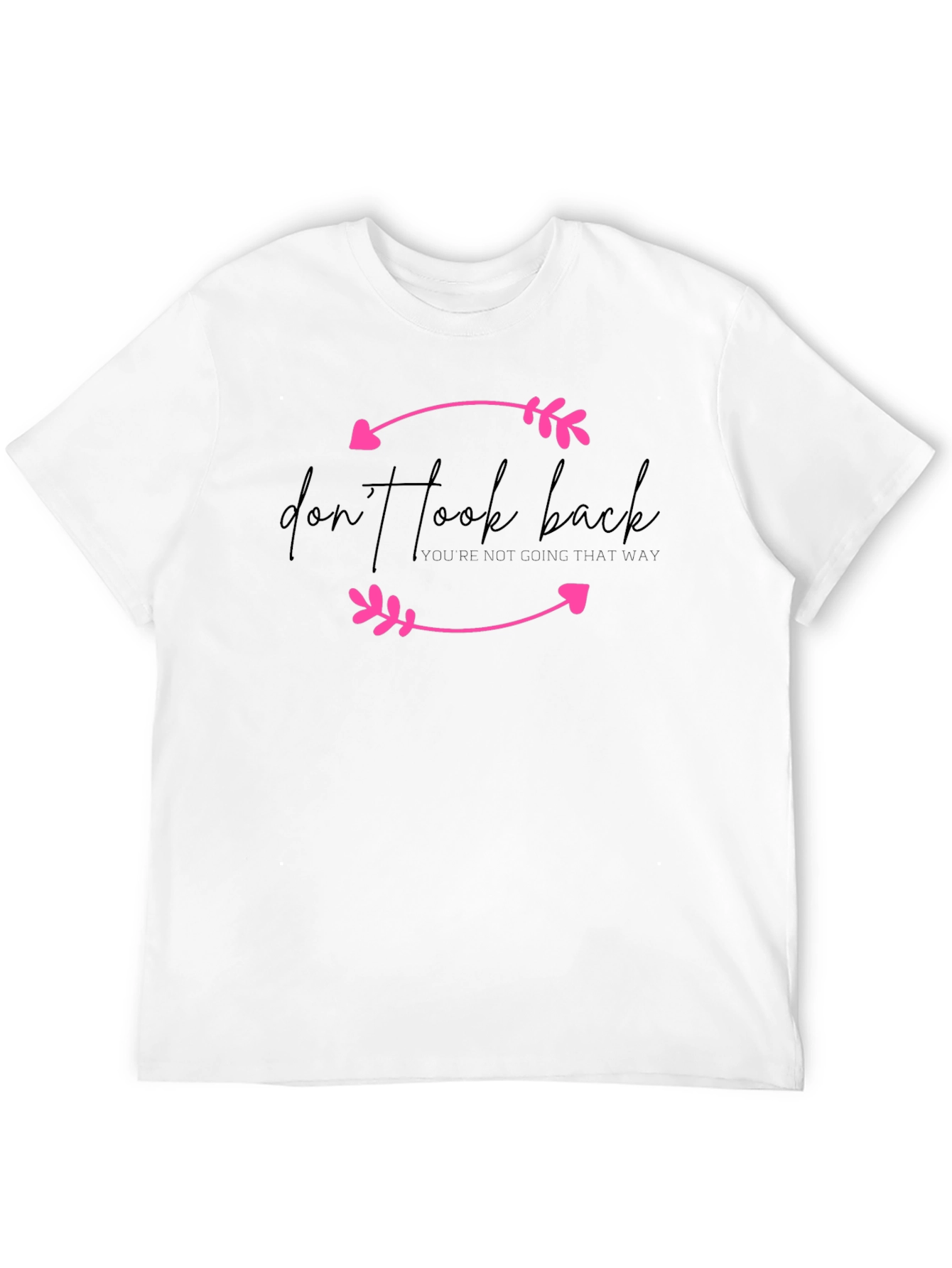 Dont Look Back Arrow Tee