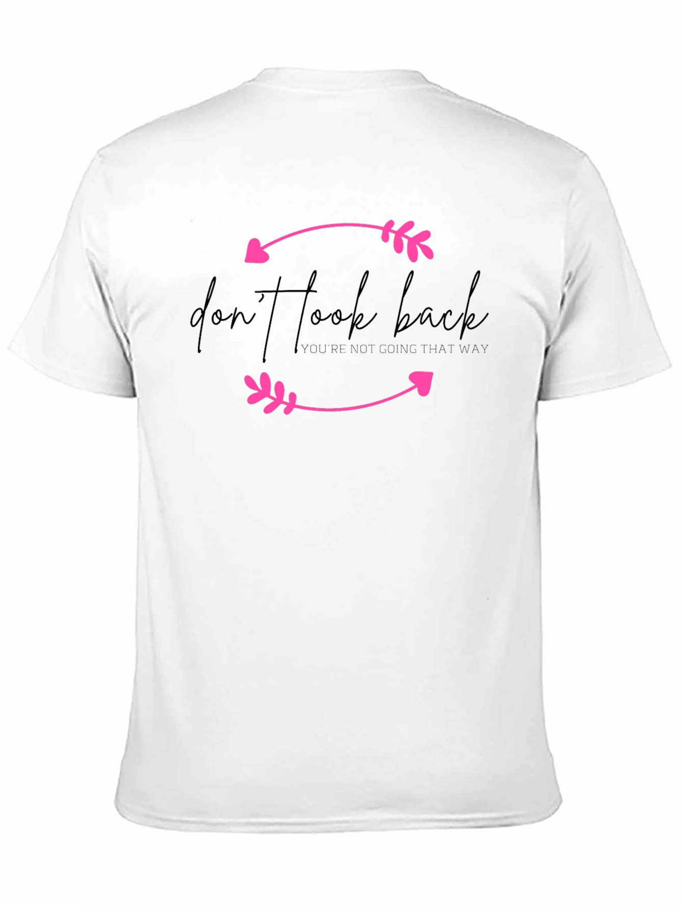 Dont Look Back Arrow Tee