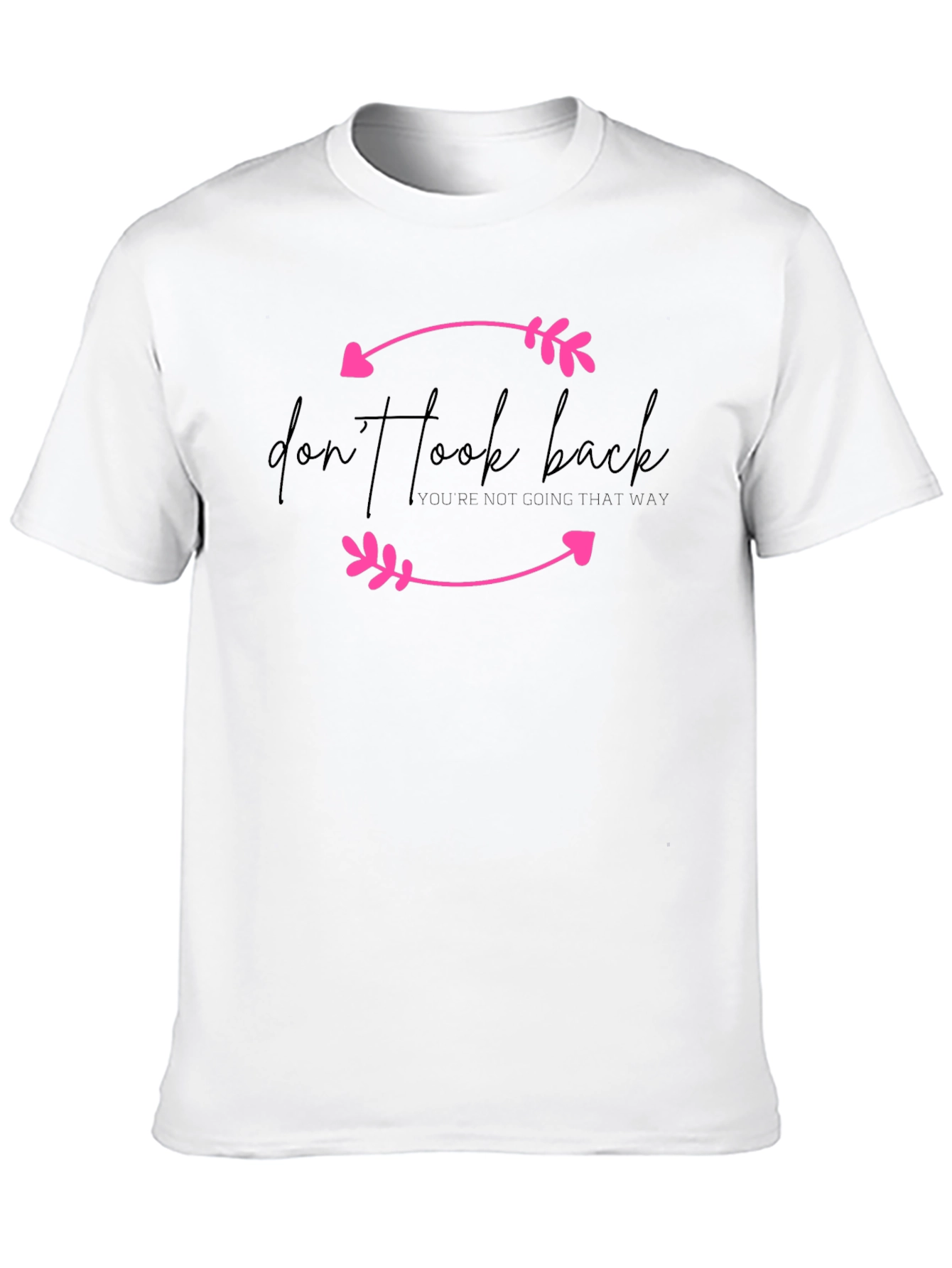 Dont Look Back Arrow Tee
