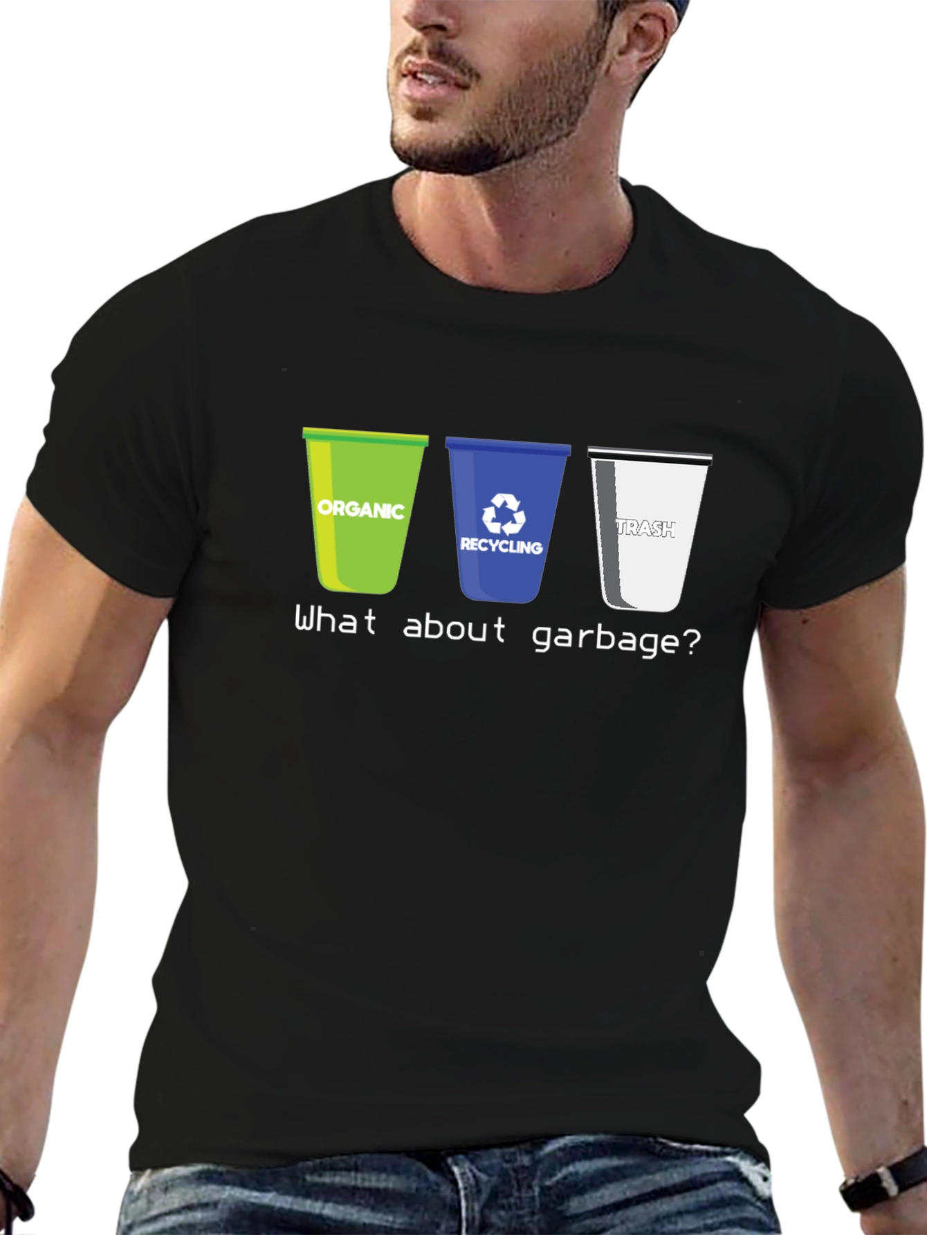 Recycling Humor T-Shirt - What About Garbage?