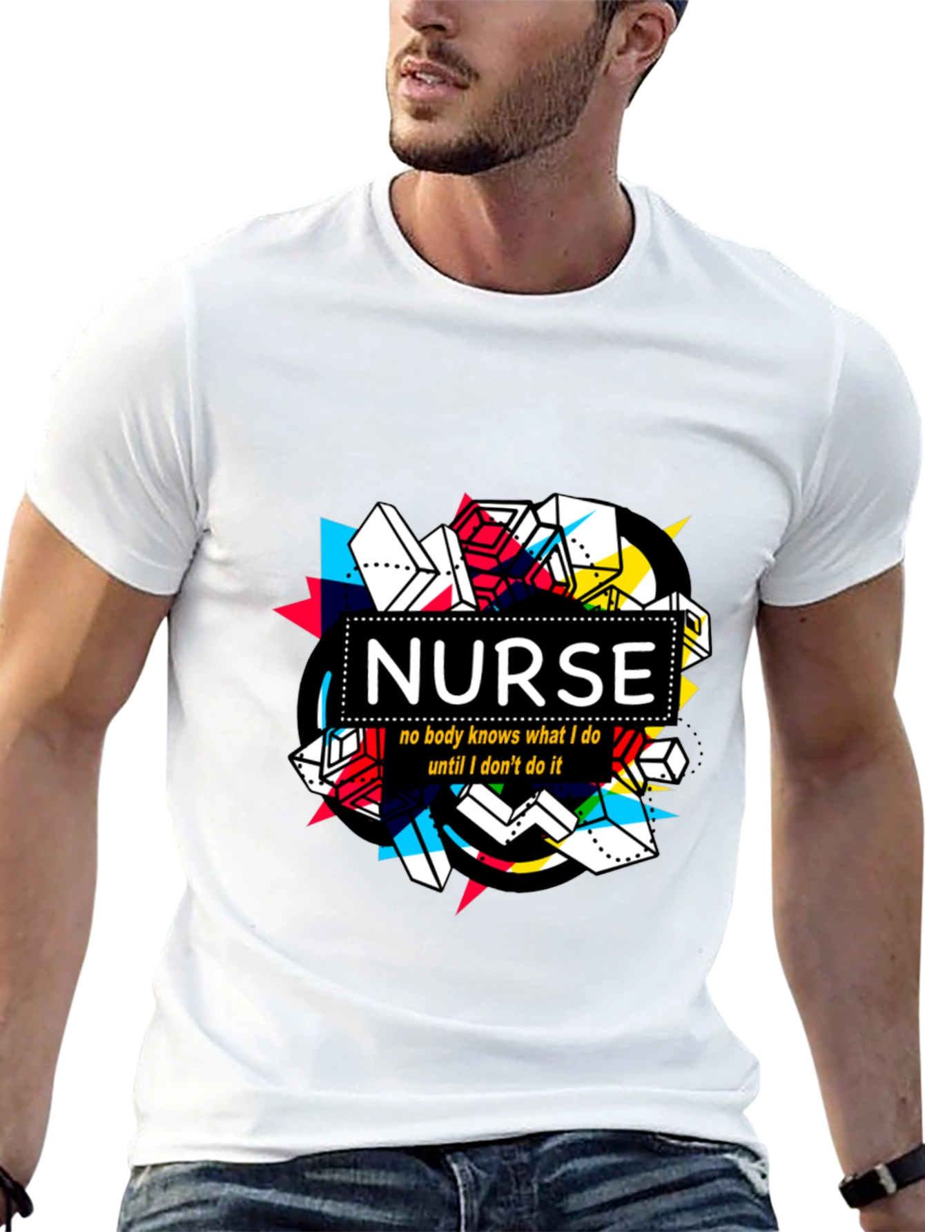 Nurse T-Shirt - No Body Knows What I Do