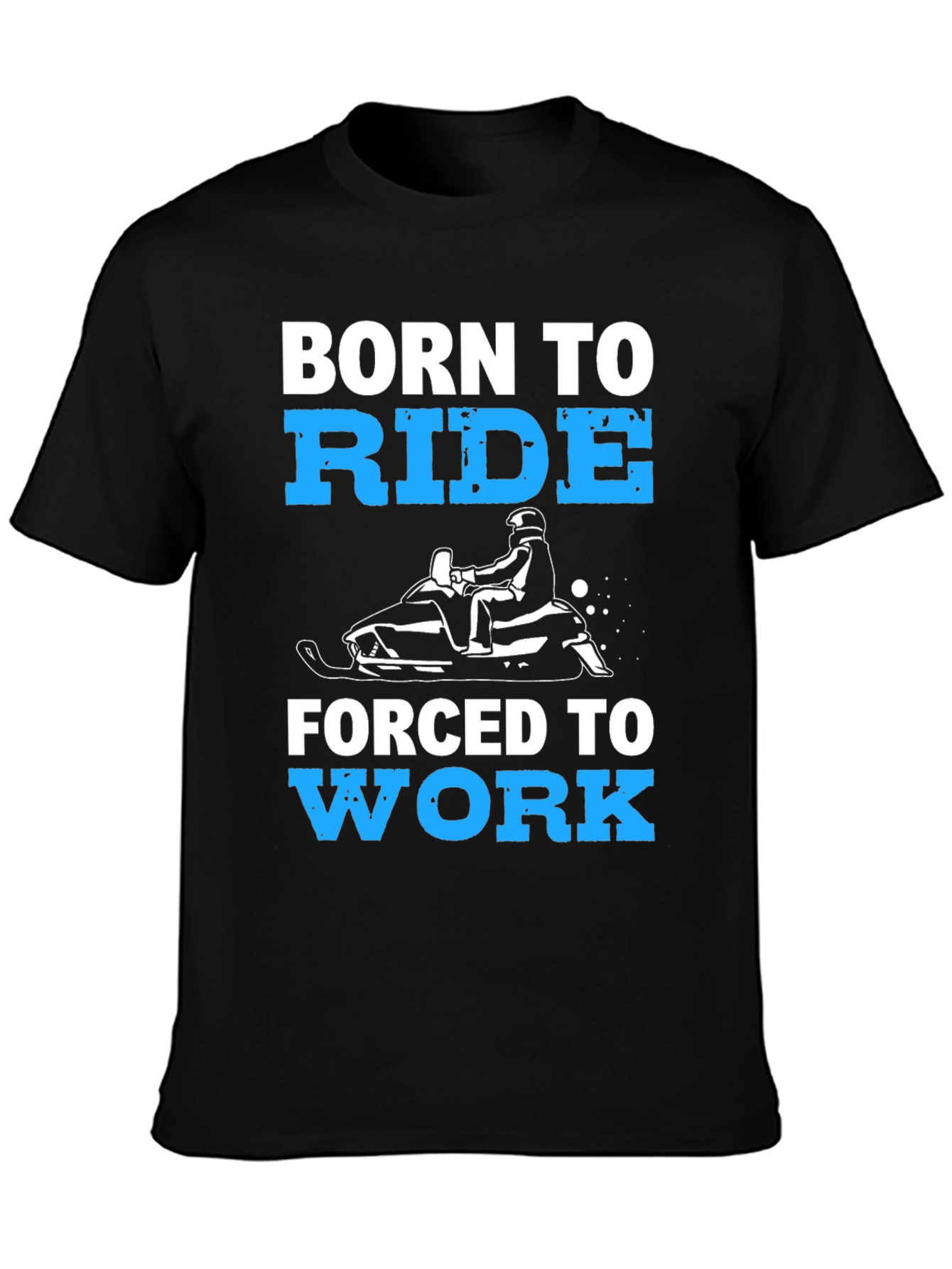 Born to Ride - Snowmobile Graphic T-Shirt