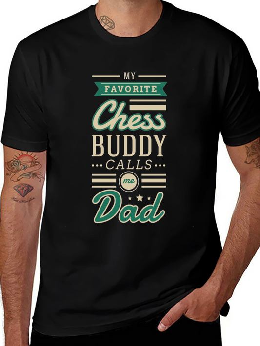 Chess Buddy Dad T-Shirt -  Perfect Gift for Chess Loving Dads