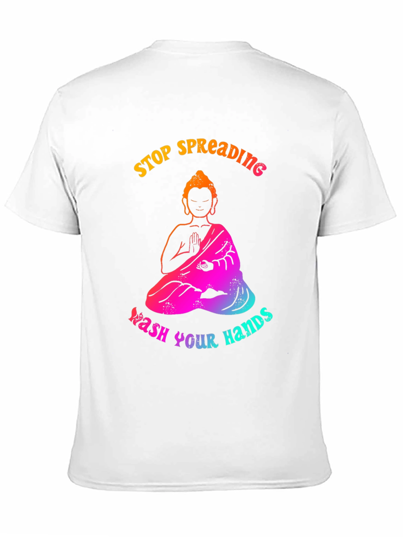 Stop Spreading Wash Your Hands Graphic Tee