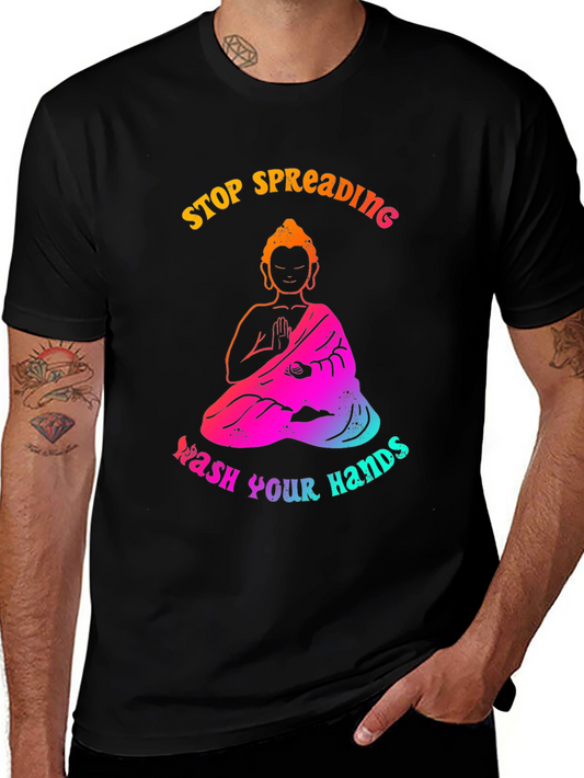 Stop Spreading Wash Your Hands Graphic Tee