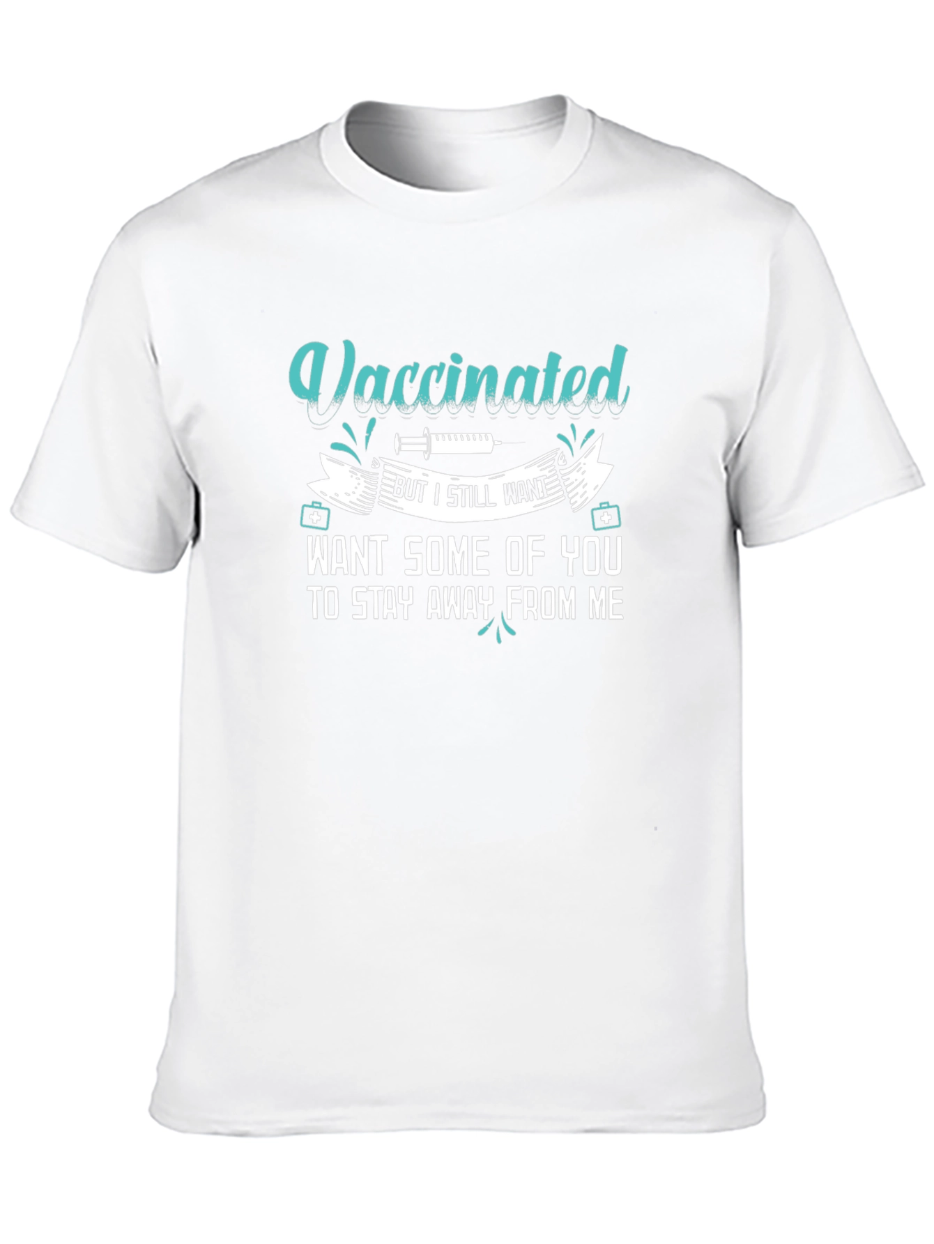 Vaccinated Sarcastic Graphic Tee