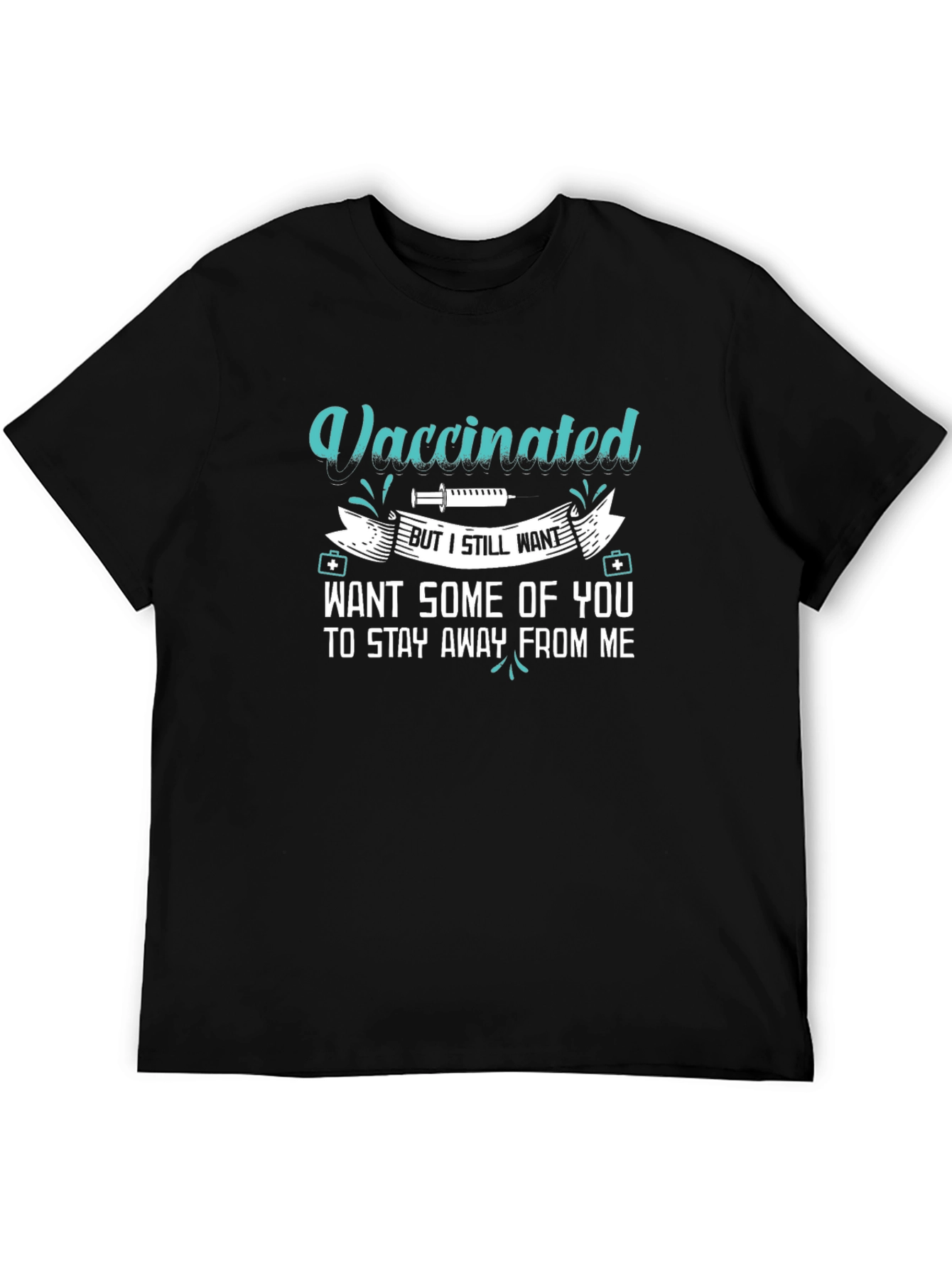 Vaccinated Sarcastic Graphic Tee