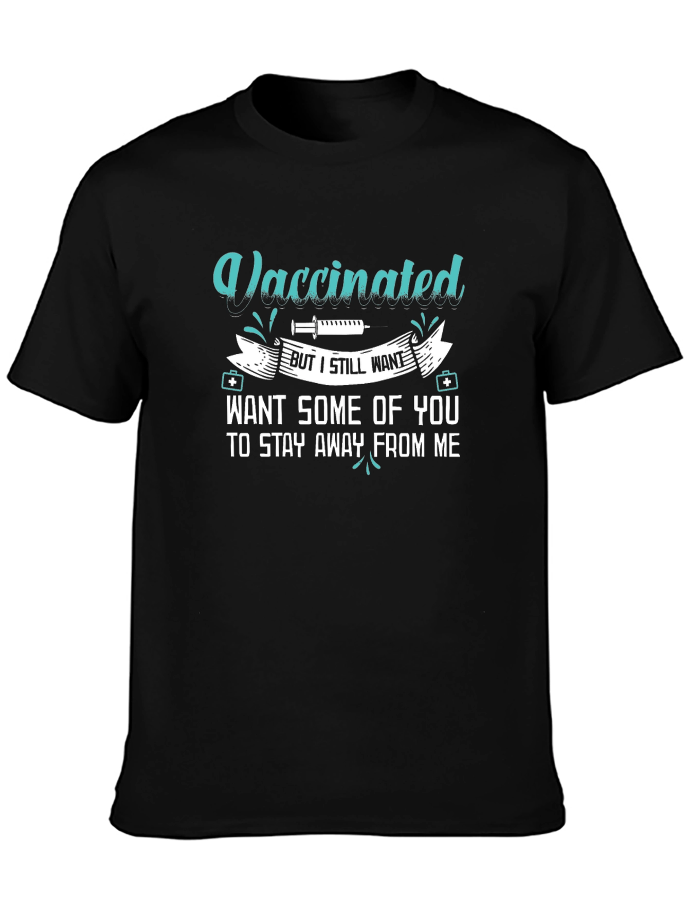 Vaccinated Sarcastic Graphic Tee