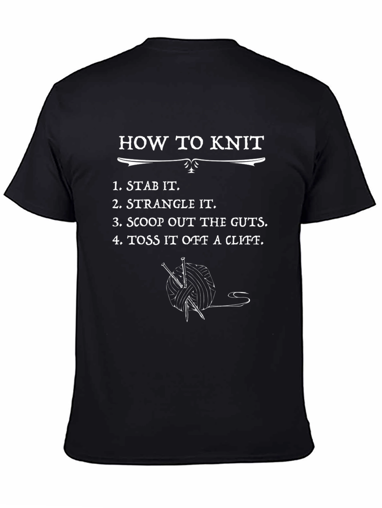 Funny Knitting T-Shirt - How To Knit Sarcastic Tee