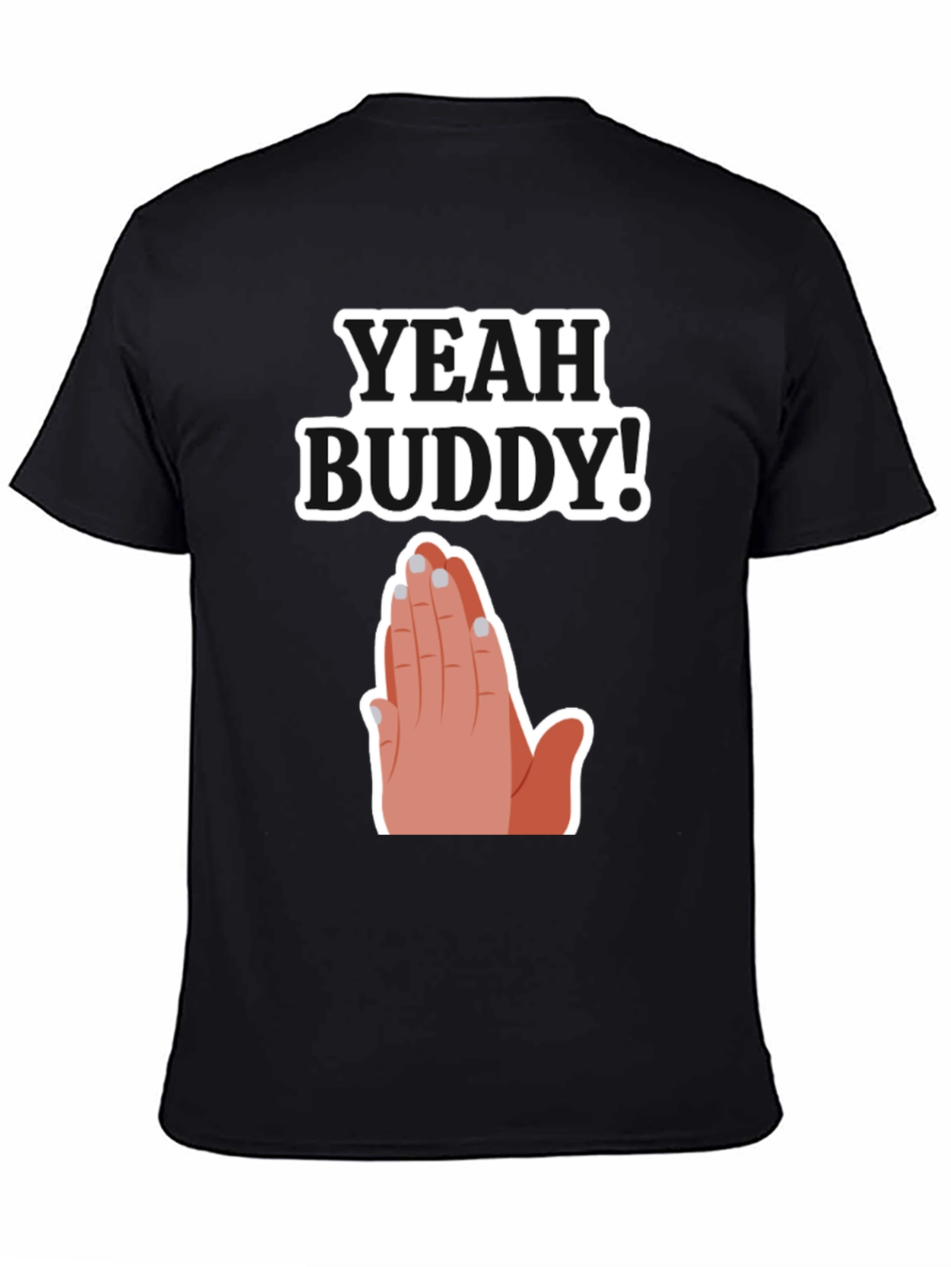 Yeah Buddy Graphic T-Shirt