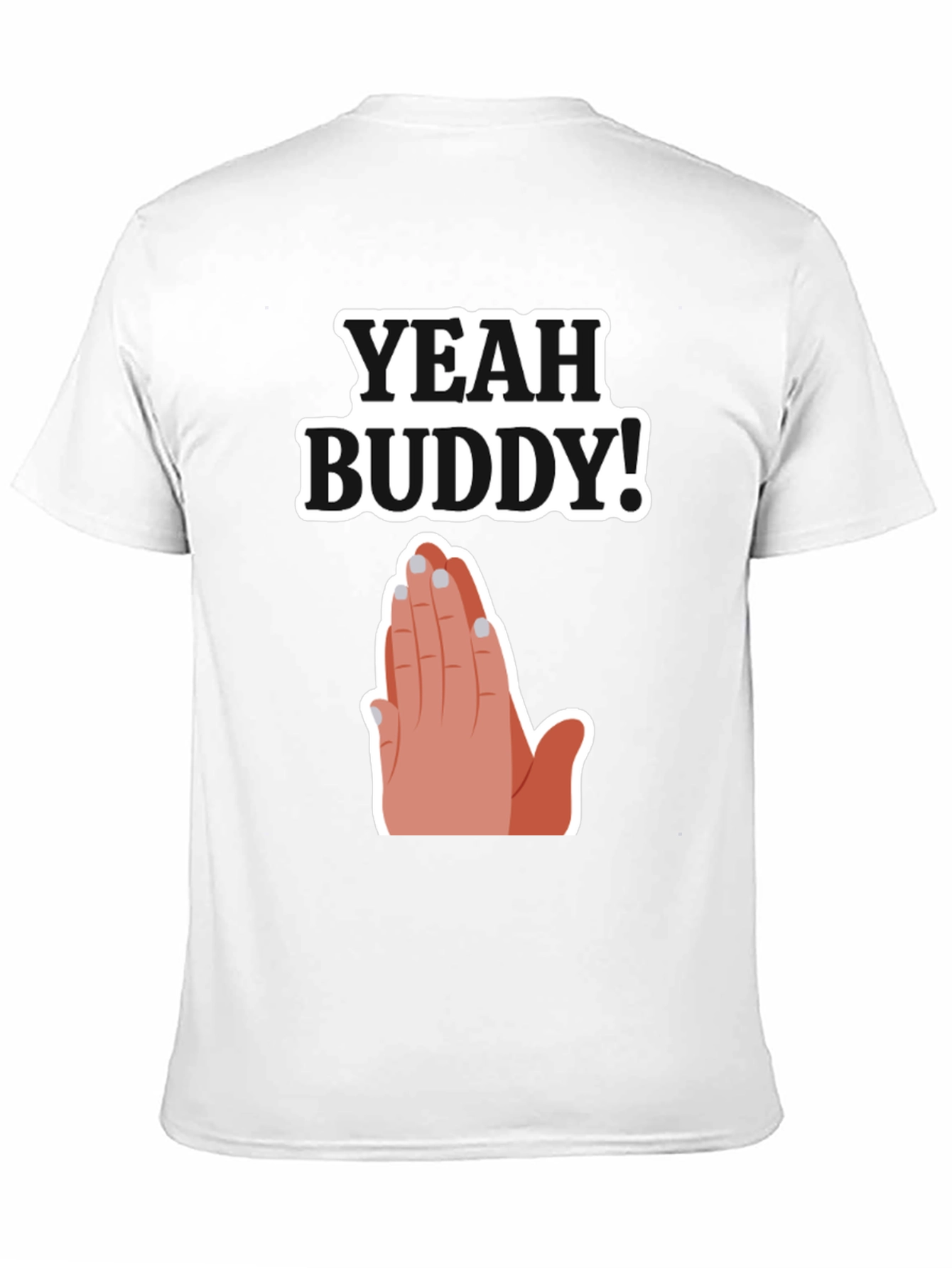 Yeah Buddy Graphic T-Shirt