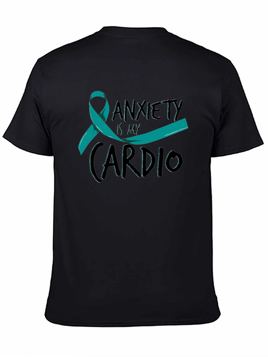 Anxiety Is My Cardio Black T-Shirt