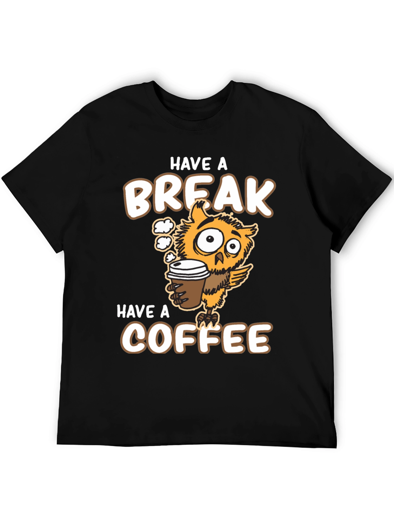 Have a Break Have a Coffee Owl Graphic Tee