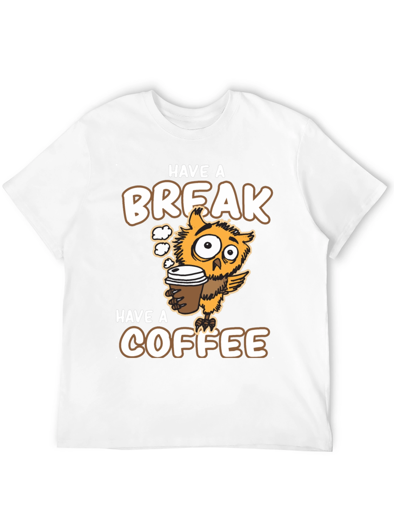 Have a Break Have a Coffee Owl Graphic Tee