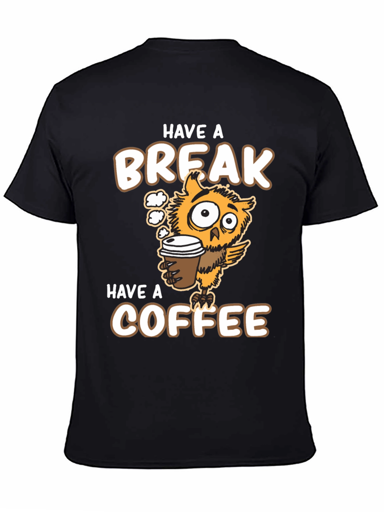 Have a Break Have a Coffee Owl Graphic Tee