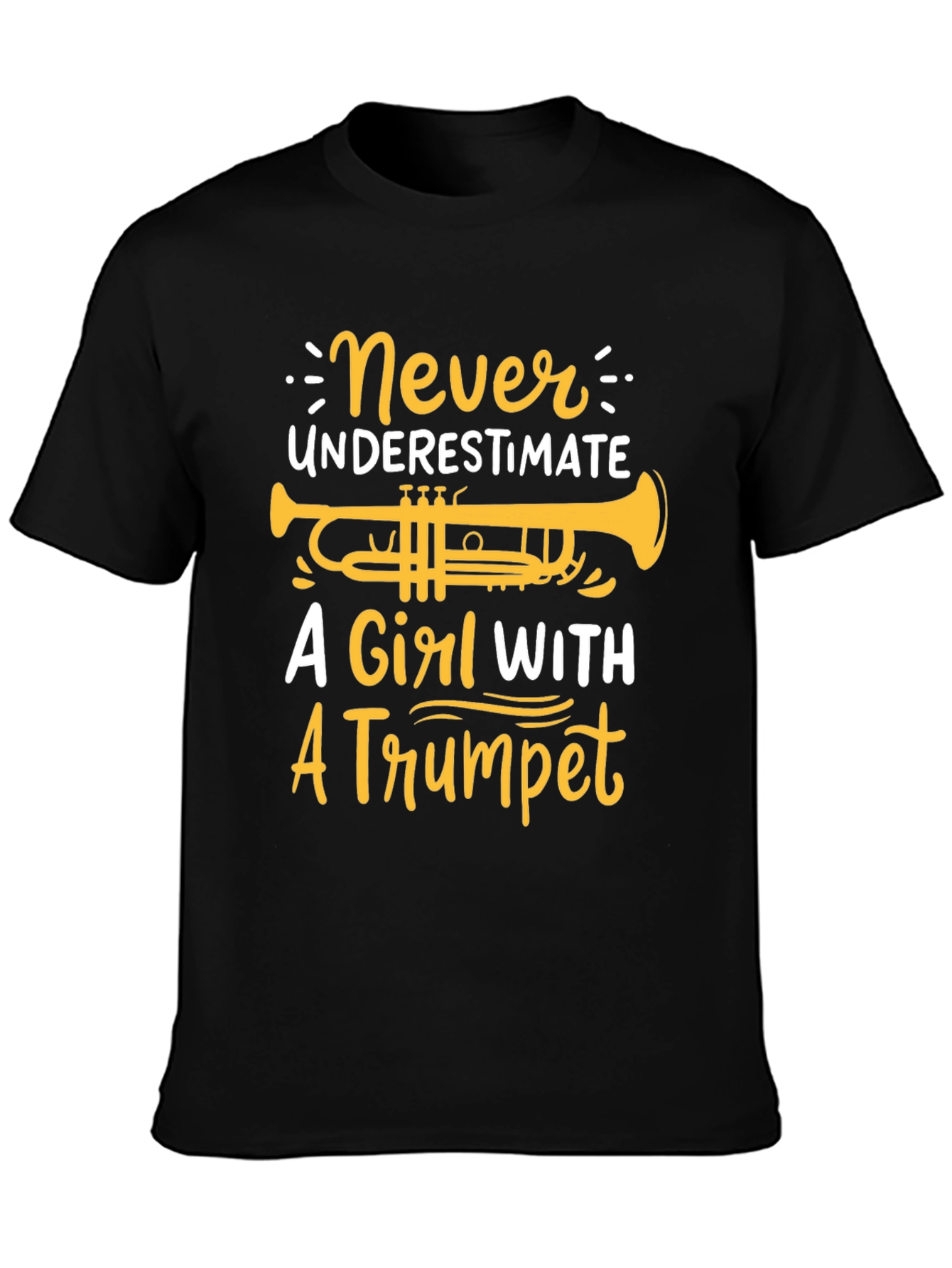 Never Underestimate Girl With Trumpet T-Shirt